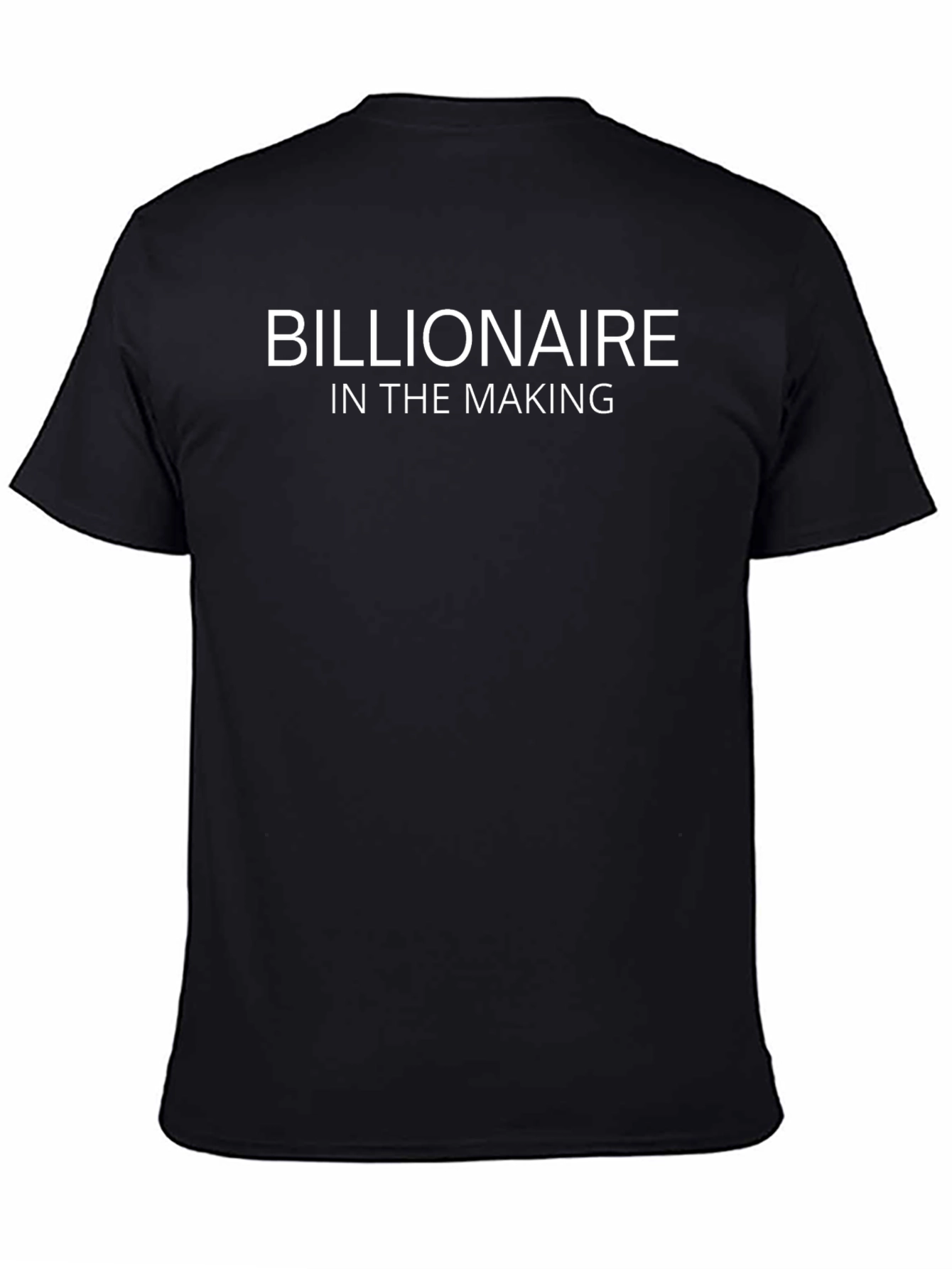 Billionaire in the Making Black T-Shirt