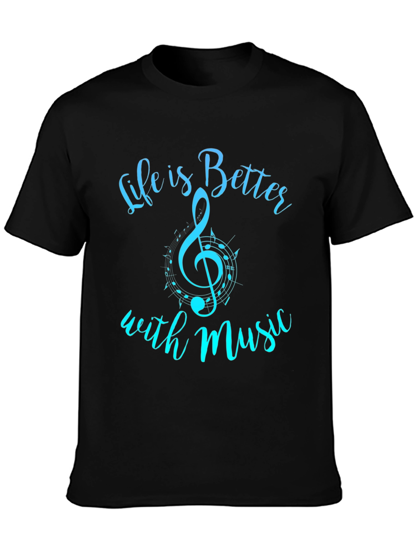 Life is Better With Music T-Shirt