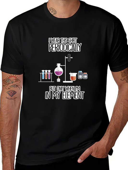 Periodically In My Element Science T-Shirt
