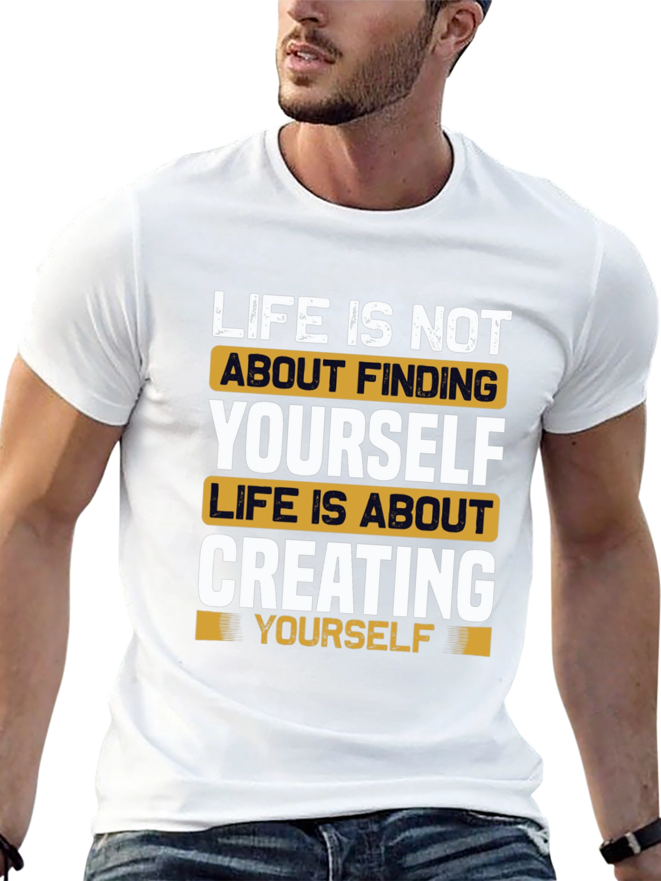 Inspirational Life Quote T-Shirt - Create Yourself