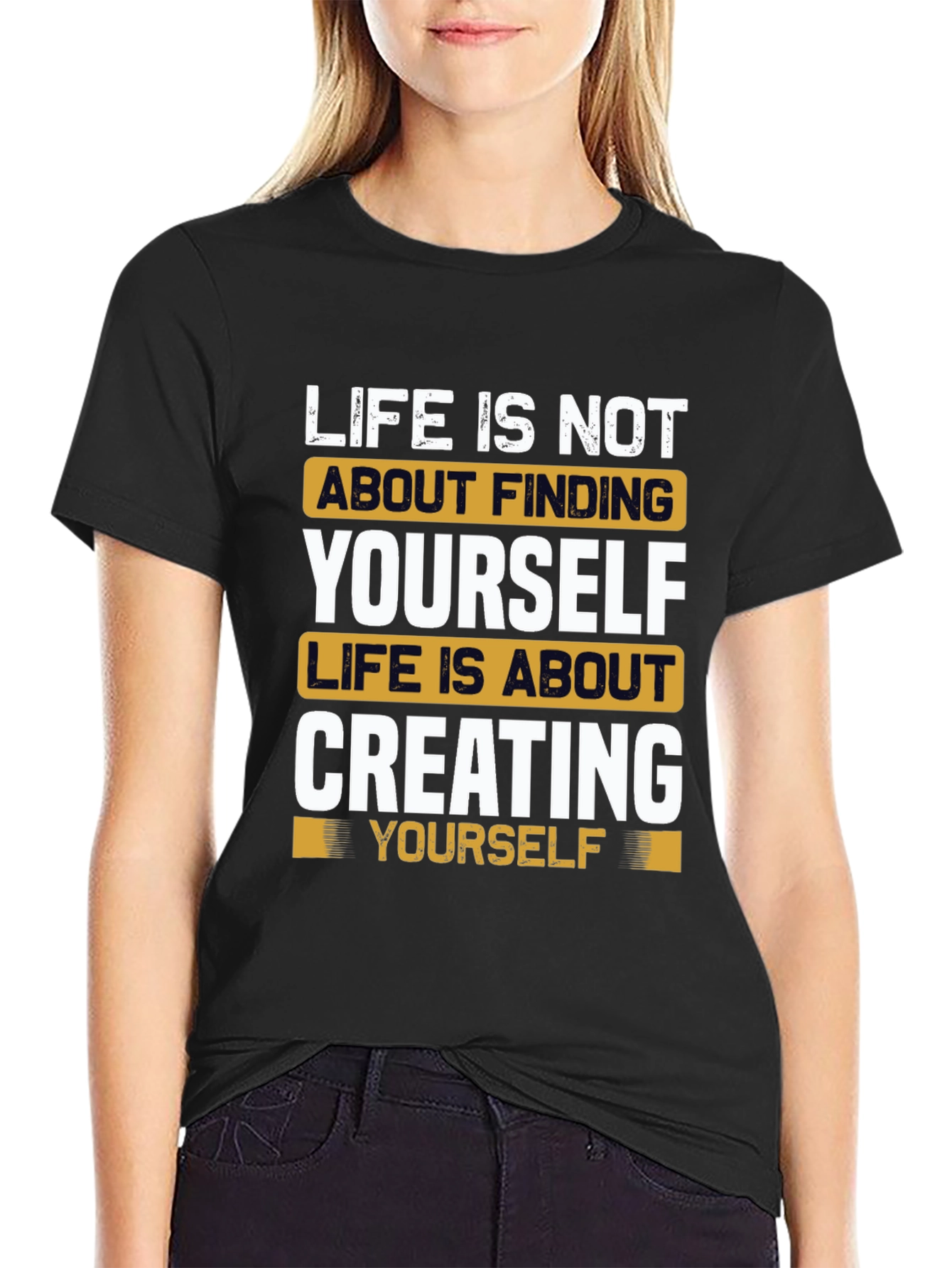 Inspirational Life Quote T-Shirt - Create Yourself