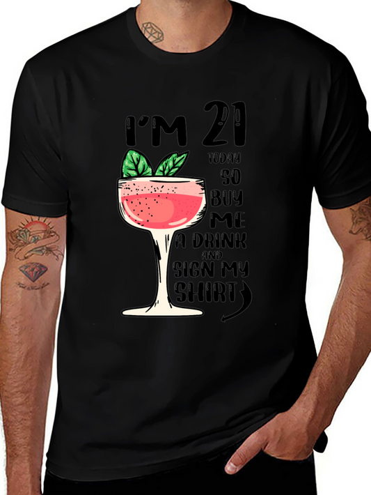 Birthday Im 21 Graphic T-Shirt