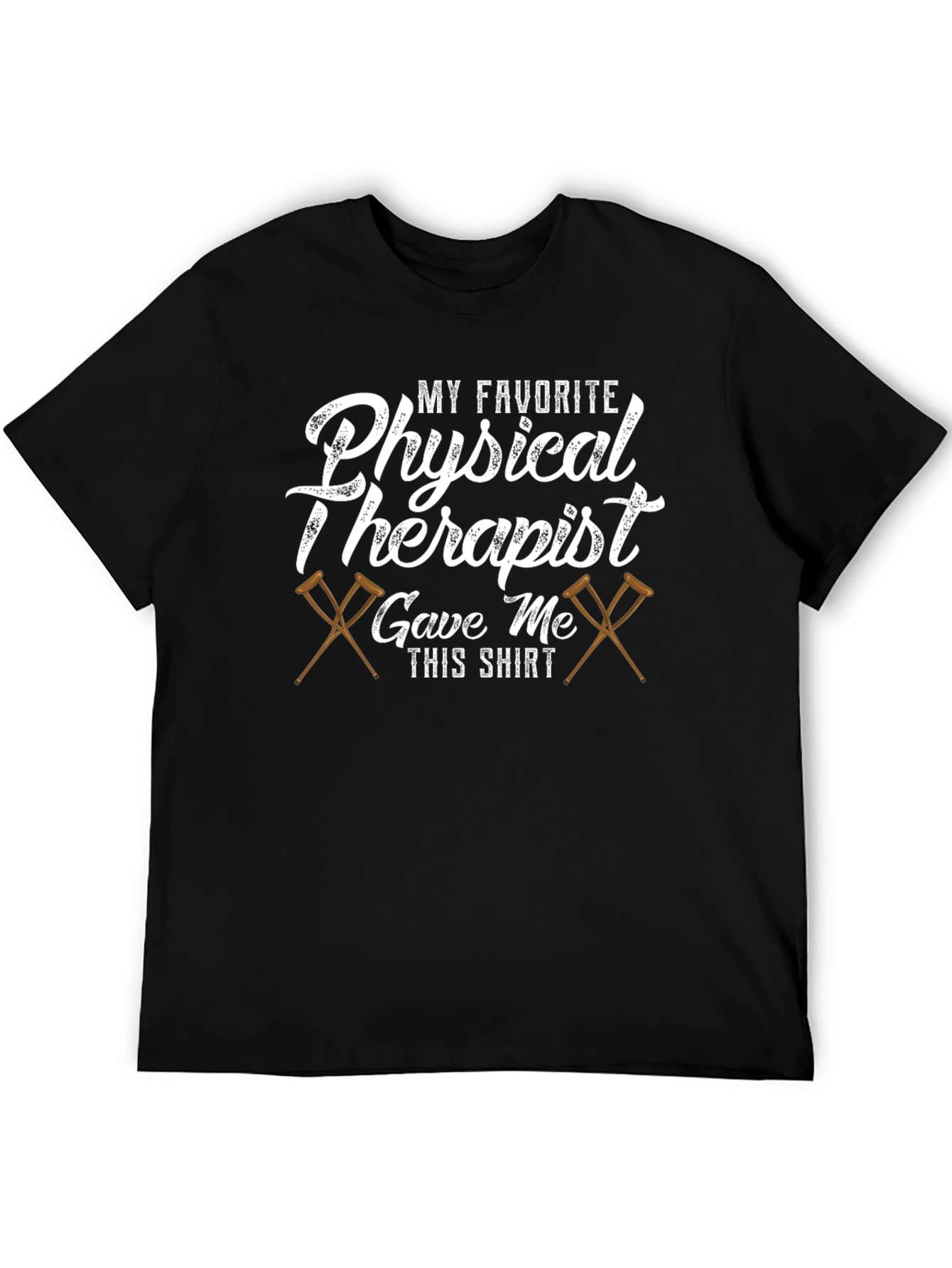 Physical Therapist Gift Shirt - My Favorite