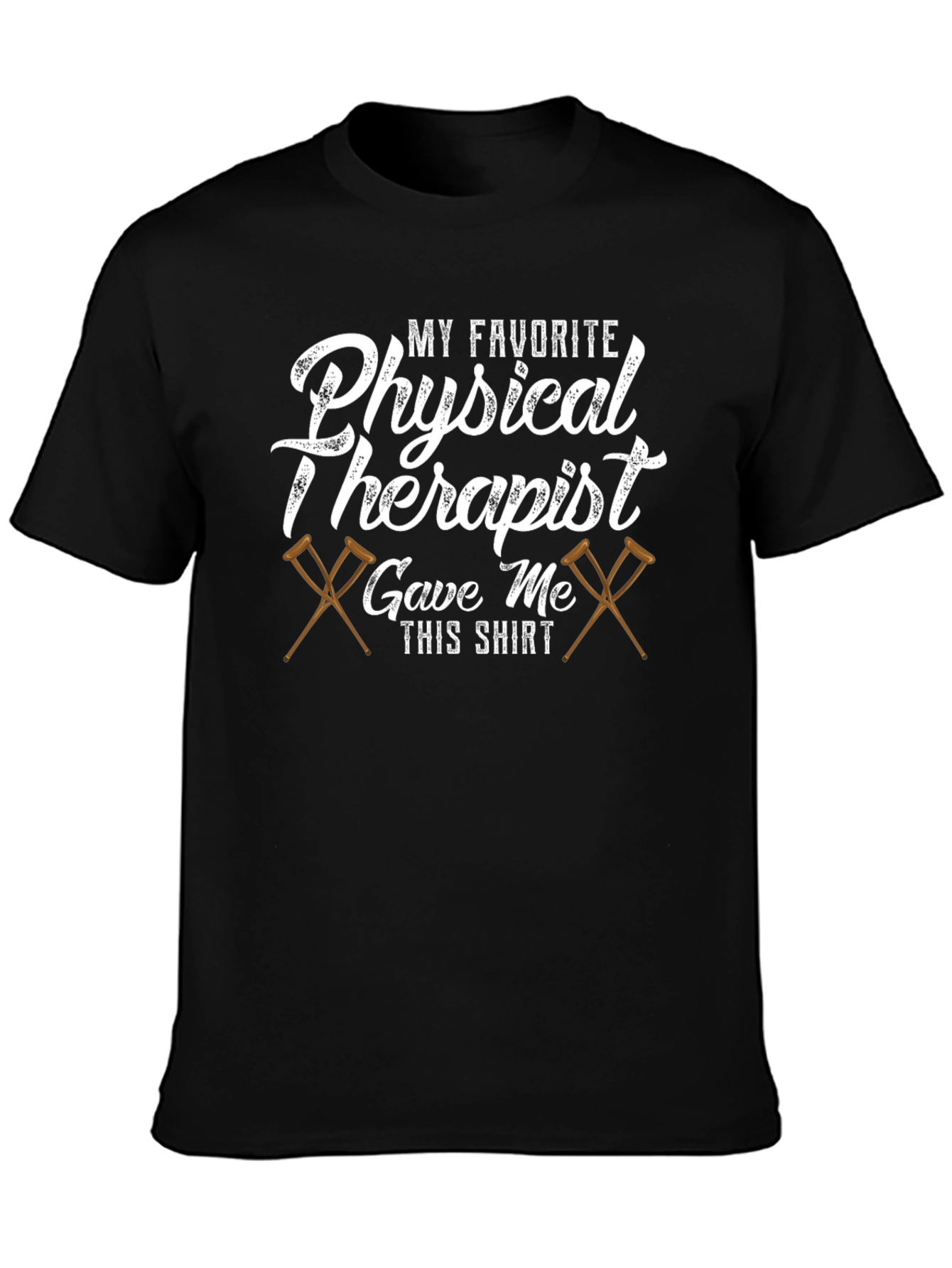 Physical Therapist Gift Shirt - My Favorite
