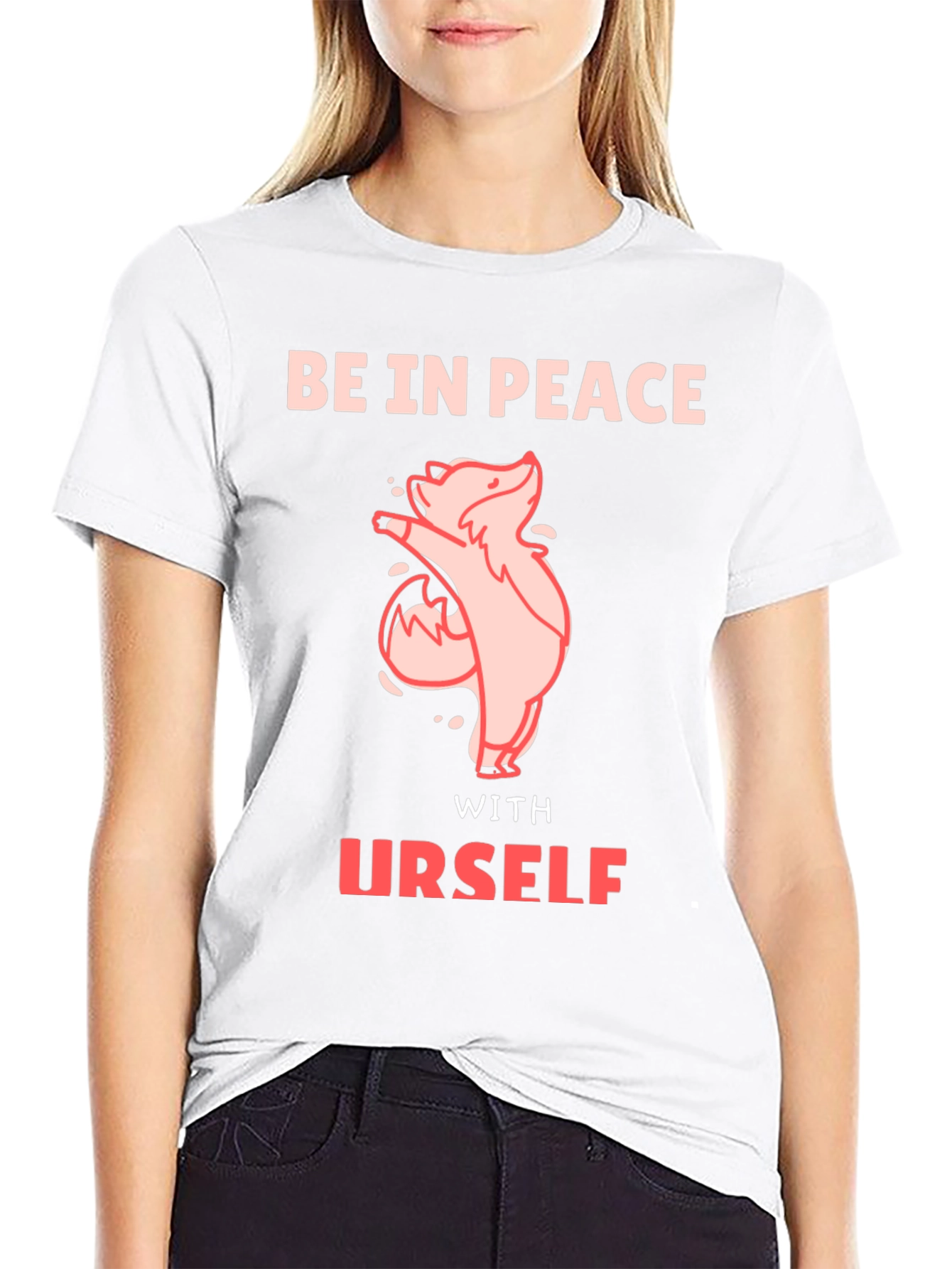 Be In Peace With Urself T-Shirt