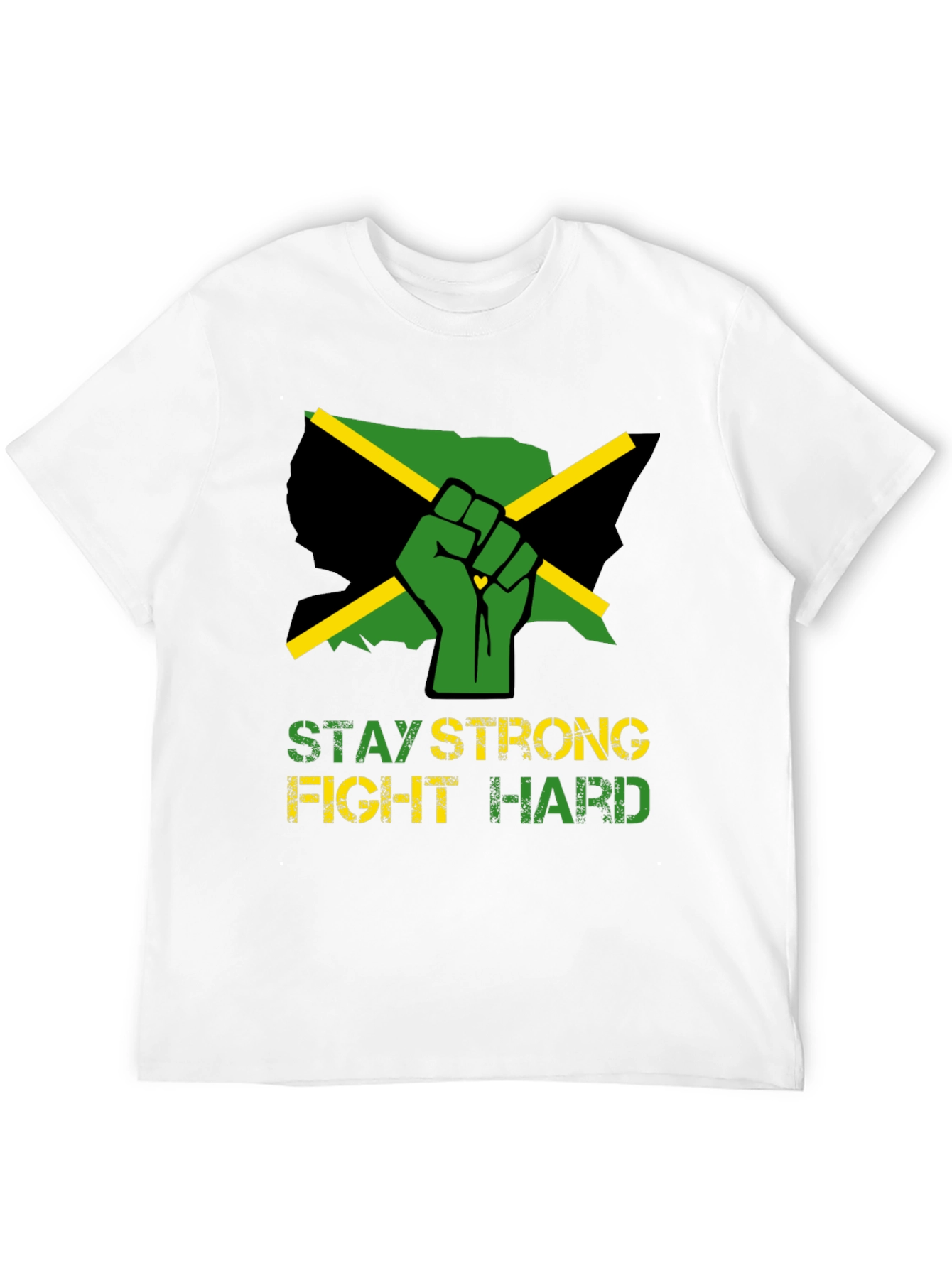 Stay Strong Fight Hard Jamaica Fist T-Shirt
