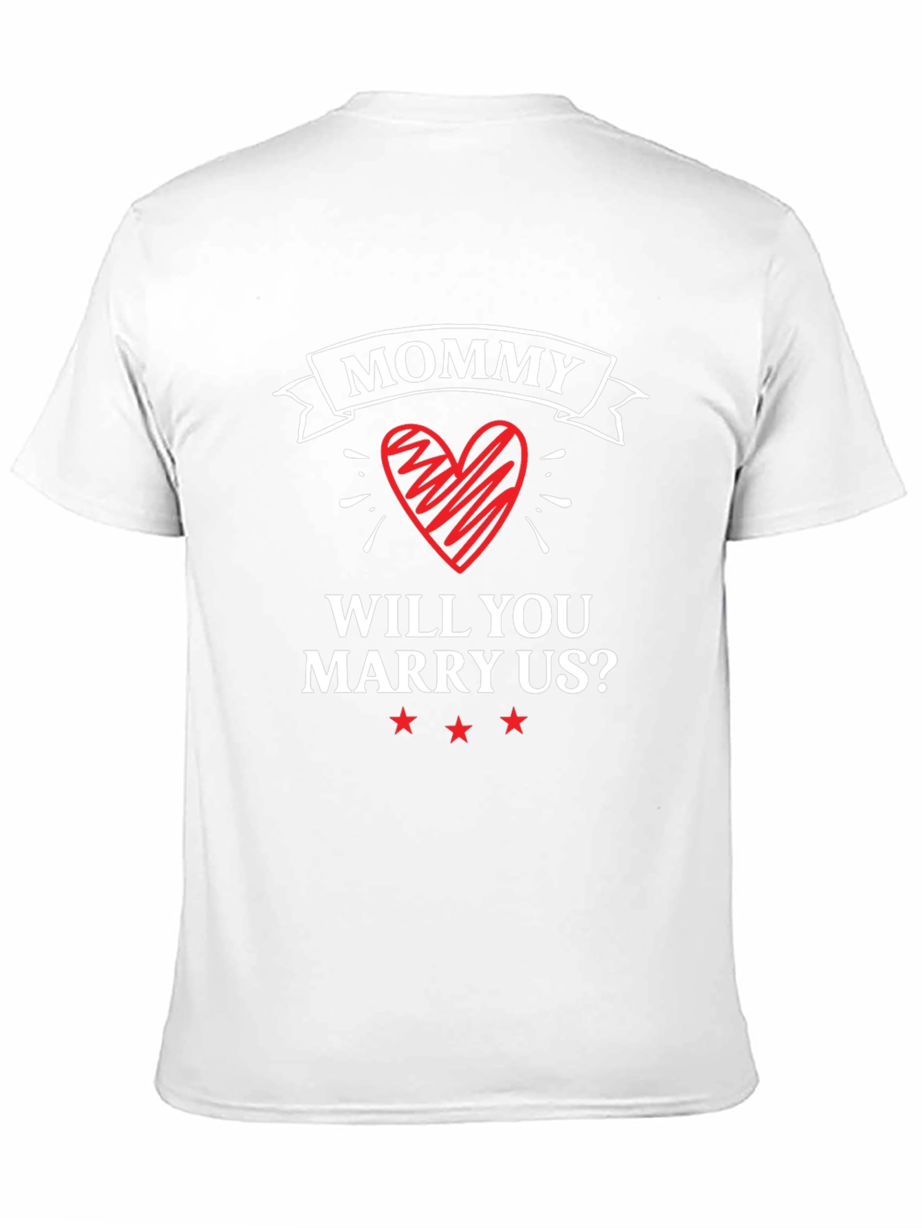 Mommy Will You Marry Us? T-Shirt