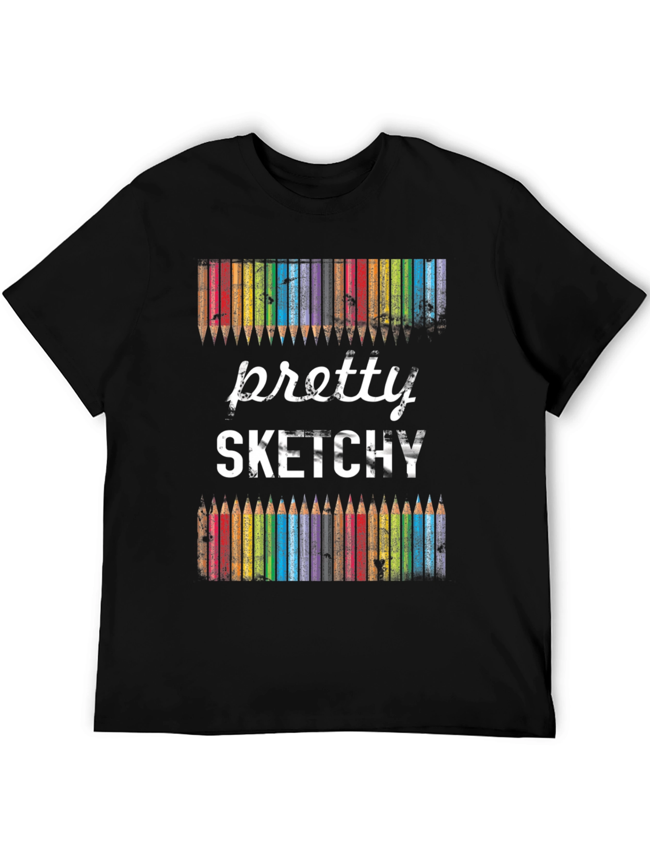 Pretty Sketchy Graphic Tee - Artist Humor T-Shirt