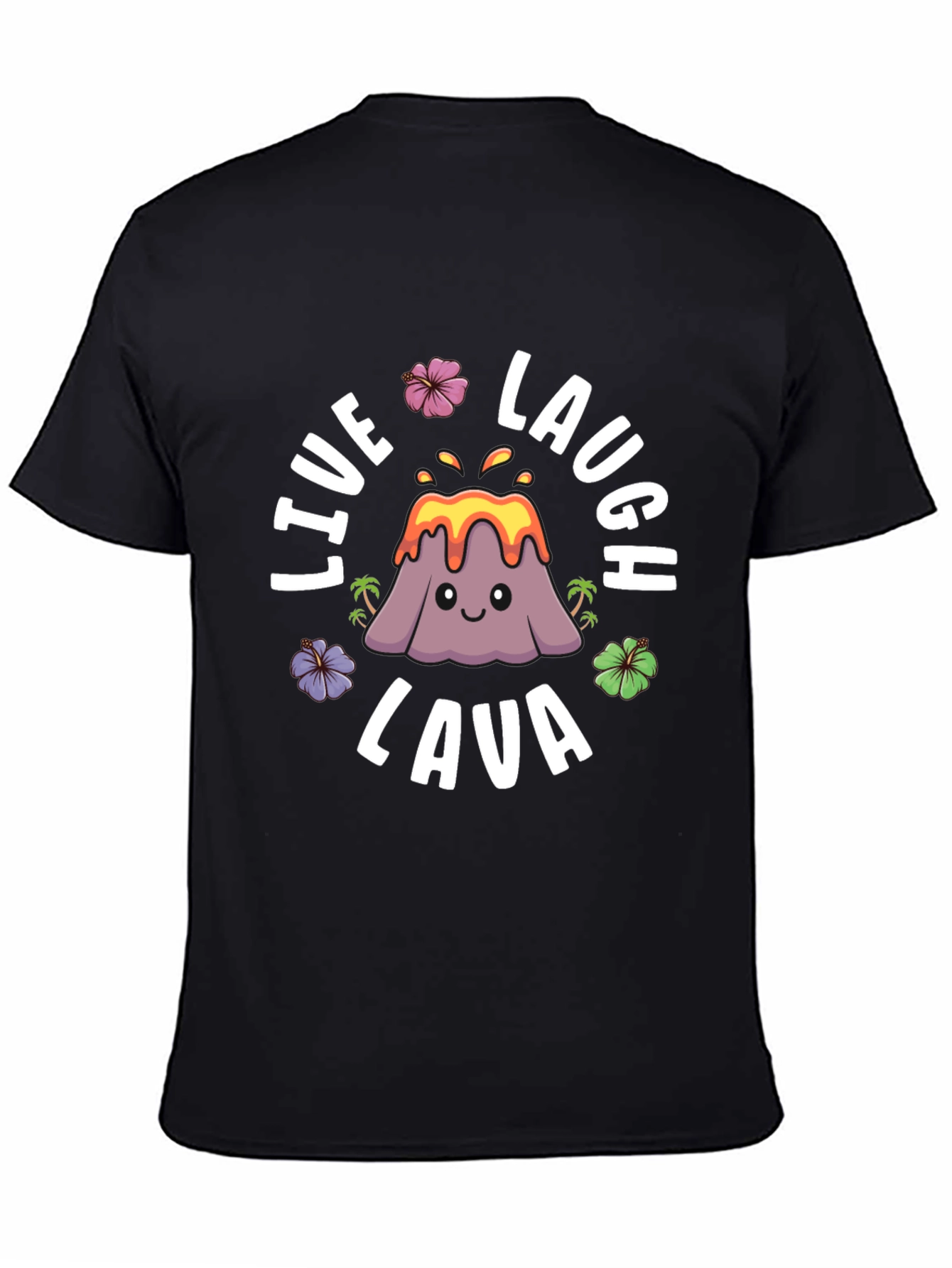 Live Laugh Lava Graphic T-Shirt