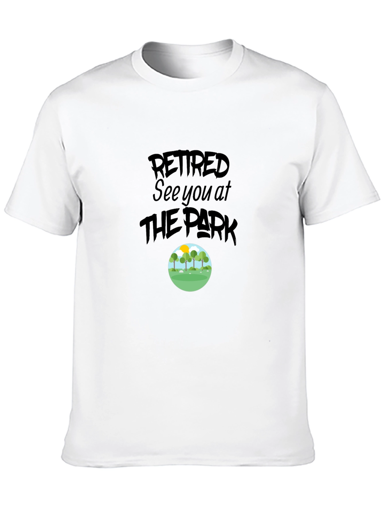 Retired See You At The Park Graphic Tee