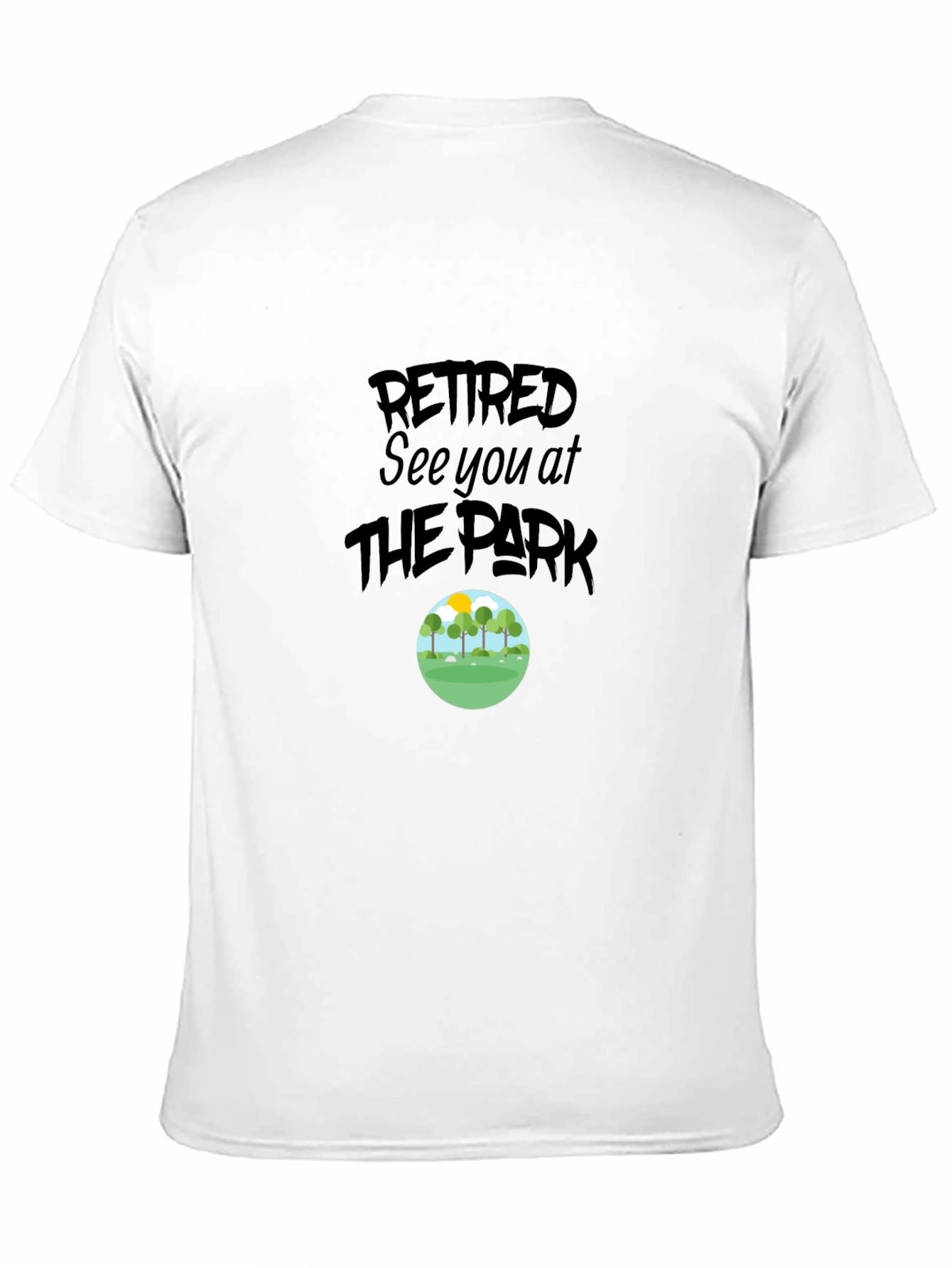 Retired See You At The Park Graphic Tee
