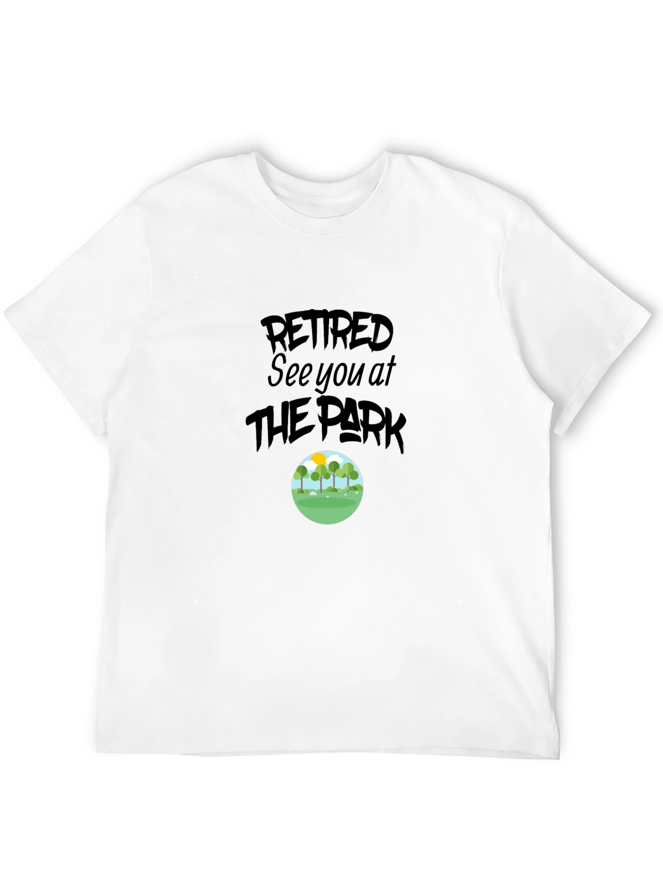 Retired See You At The Park Graphic Tee