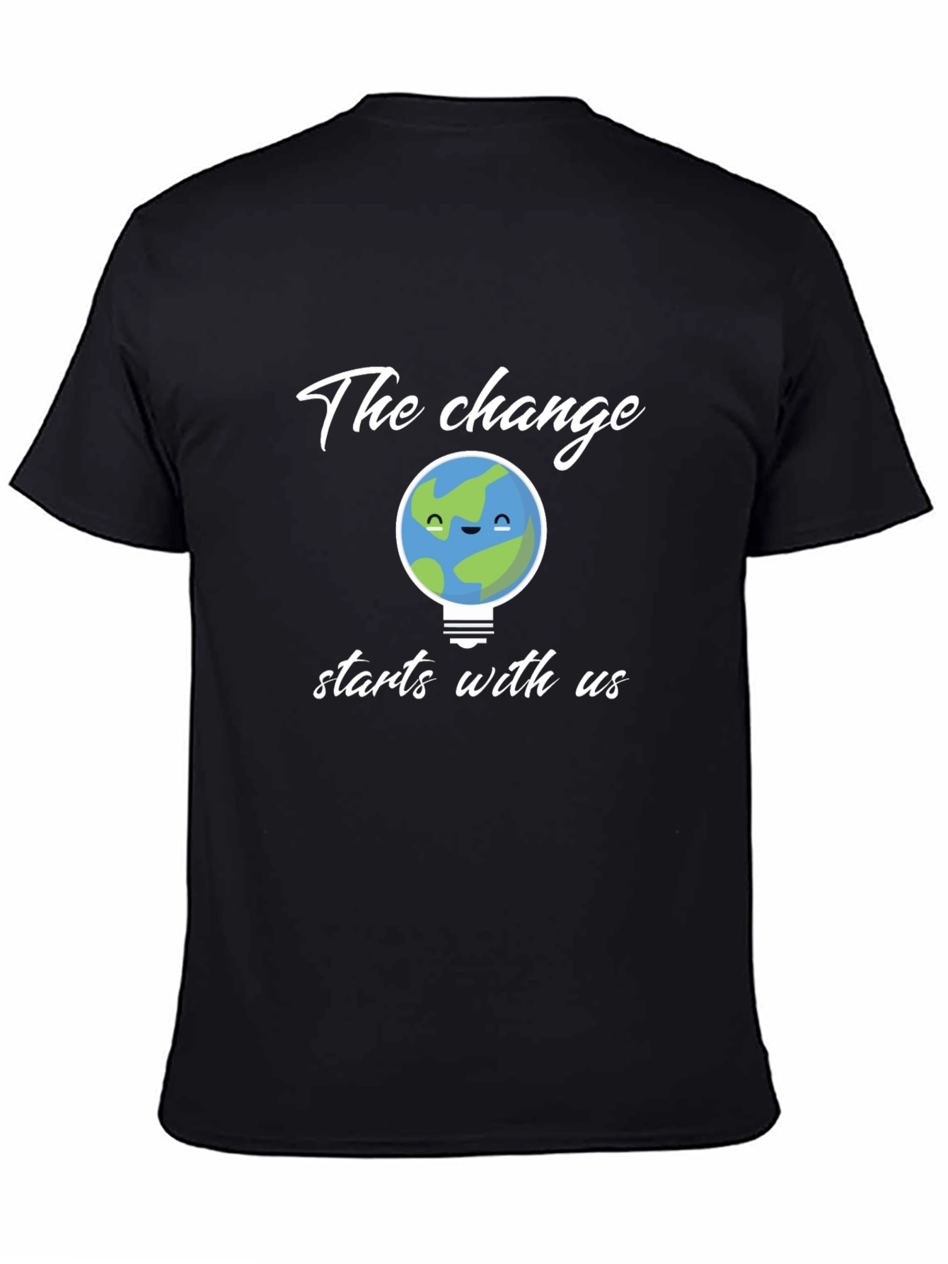 Earth Change T-Shirt: Starts With Us