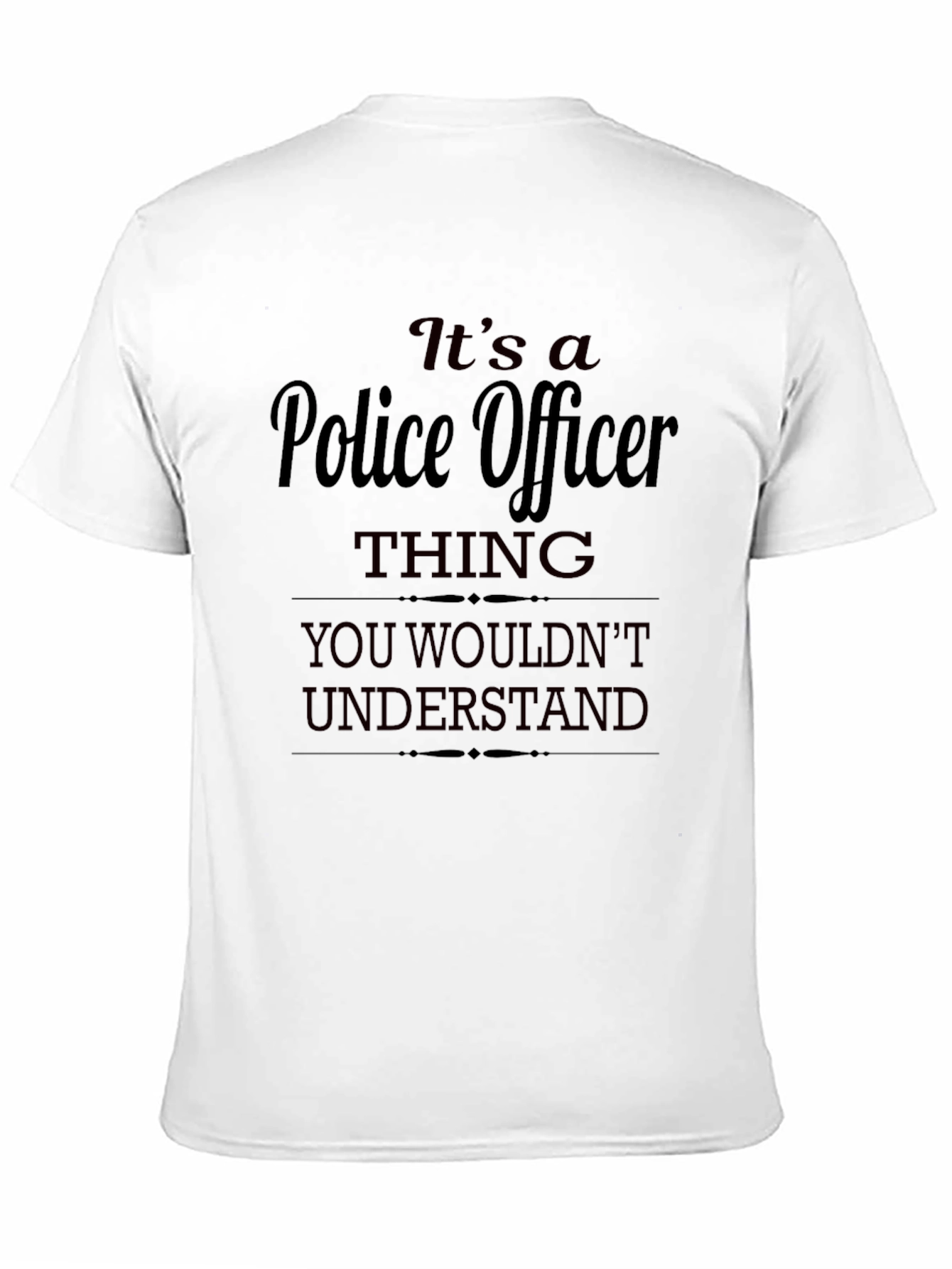 Police Officer Thing T-Shirt