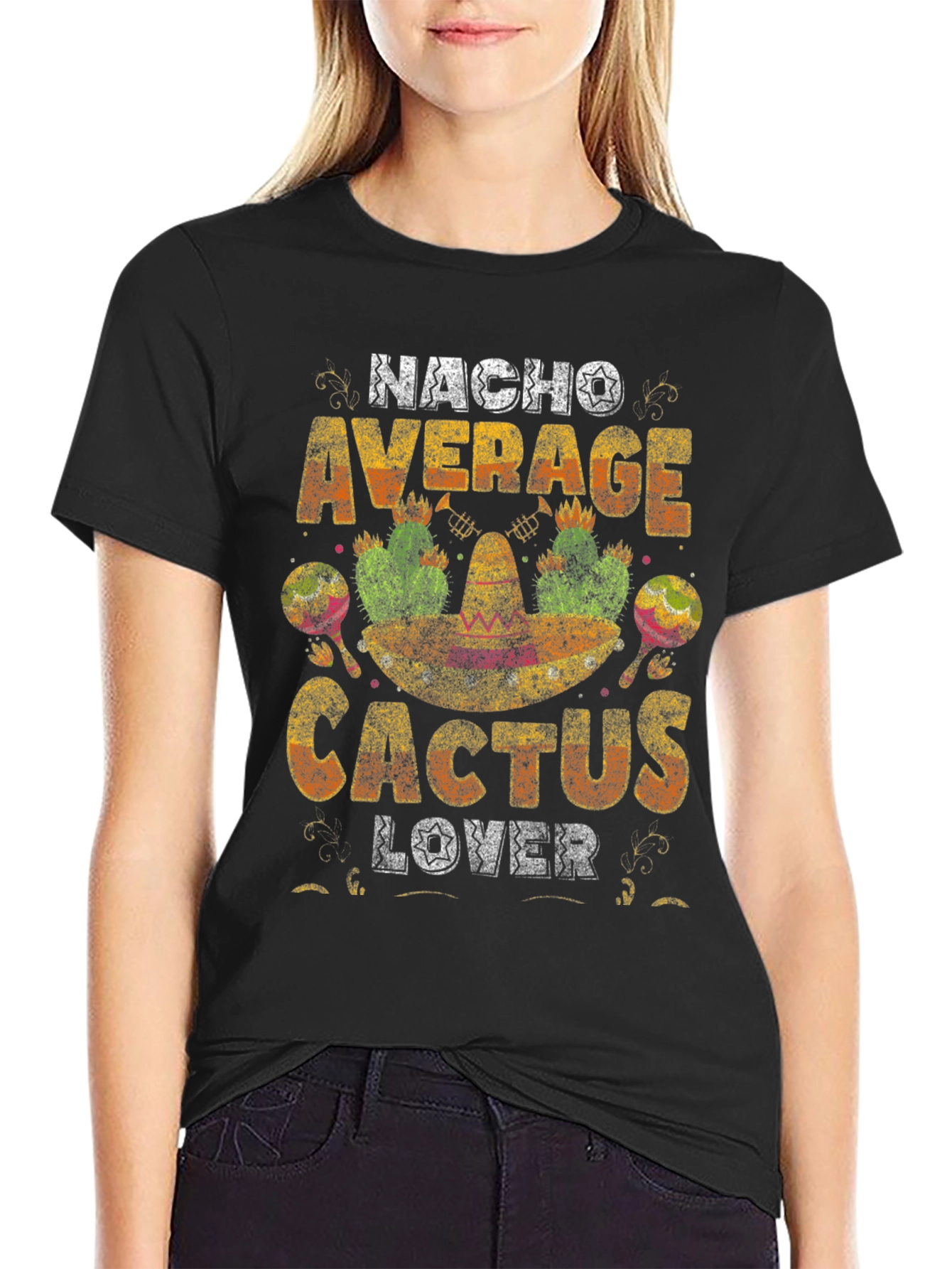 Nacho Average Cactus Lover T-Shirt - Unique Graphic Tee