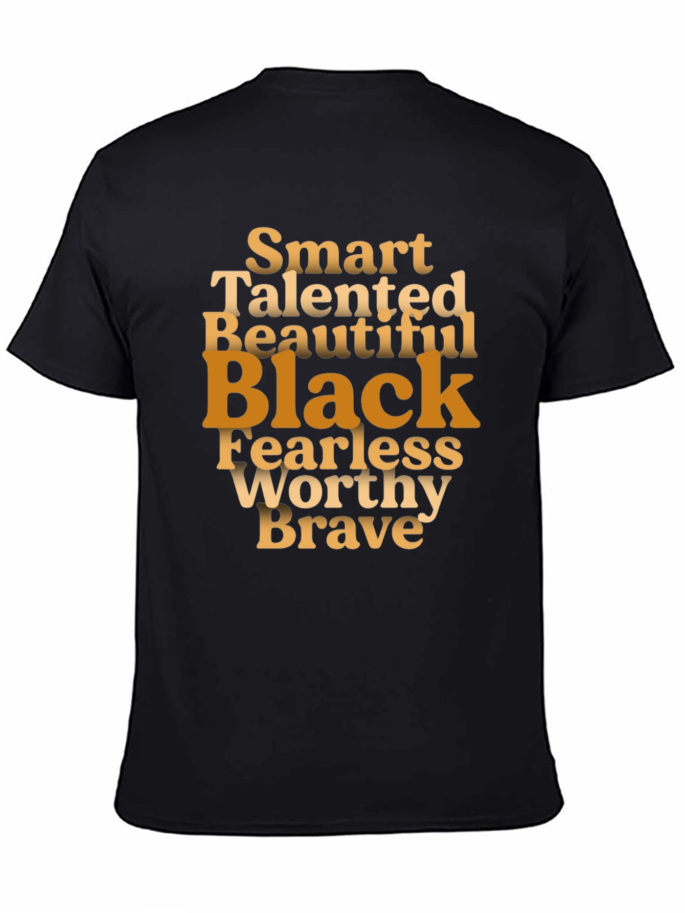 Smart Talented Beautiful Black T-Shirt