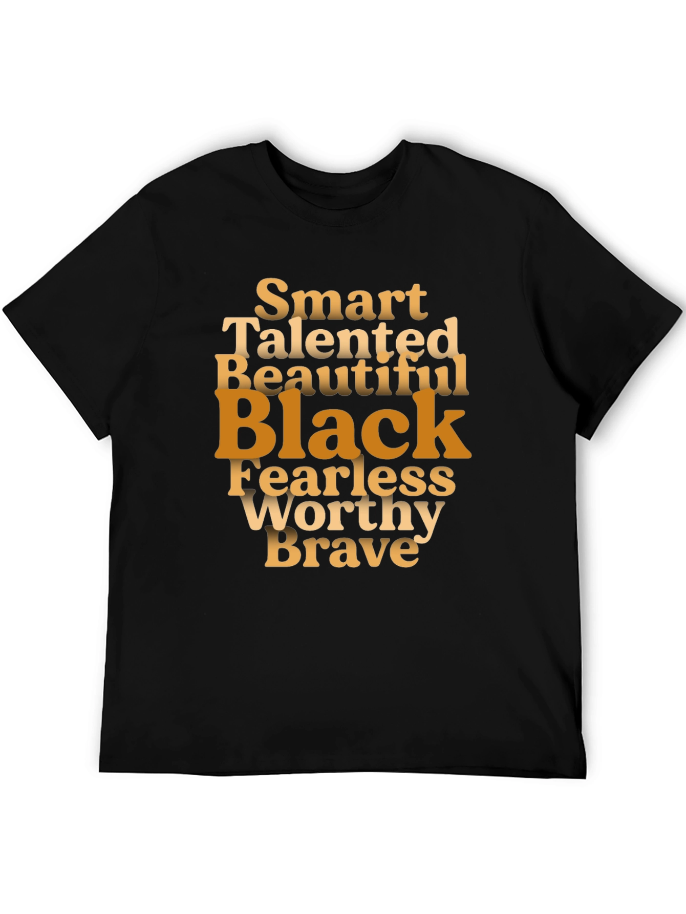 Smart Talented Beautiful Black T-Shirt