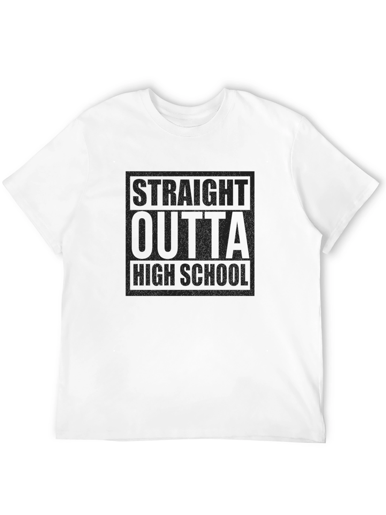 Straight Outta High School T-Shirt
