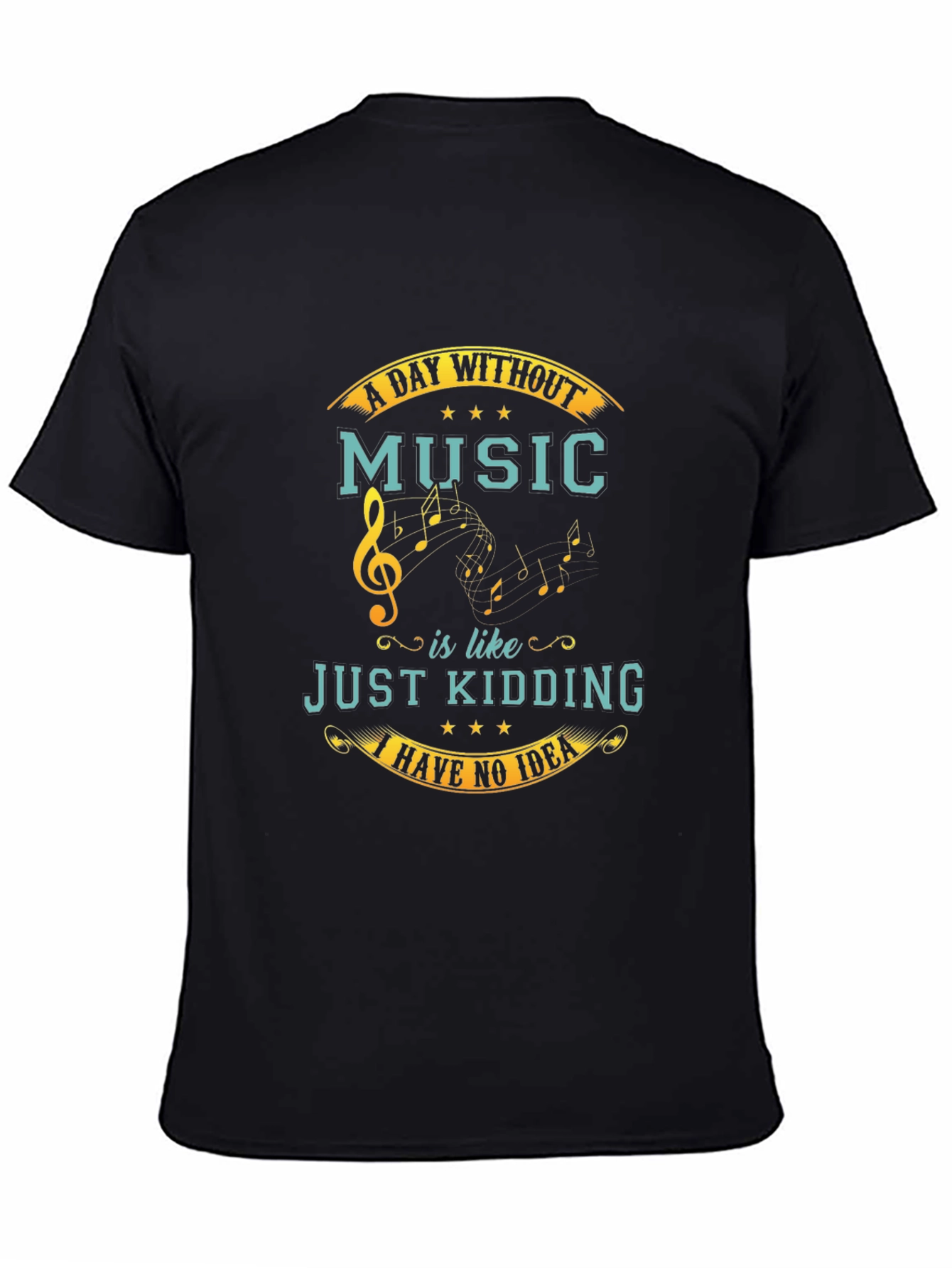 Music Lover T-Shirt - A Day Without Music