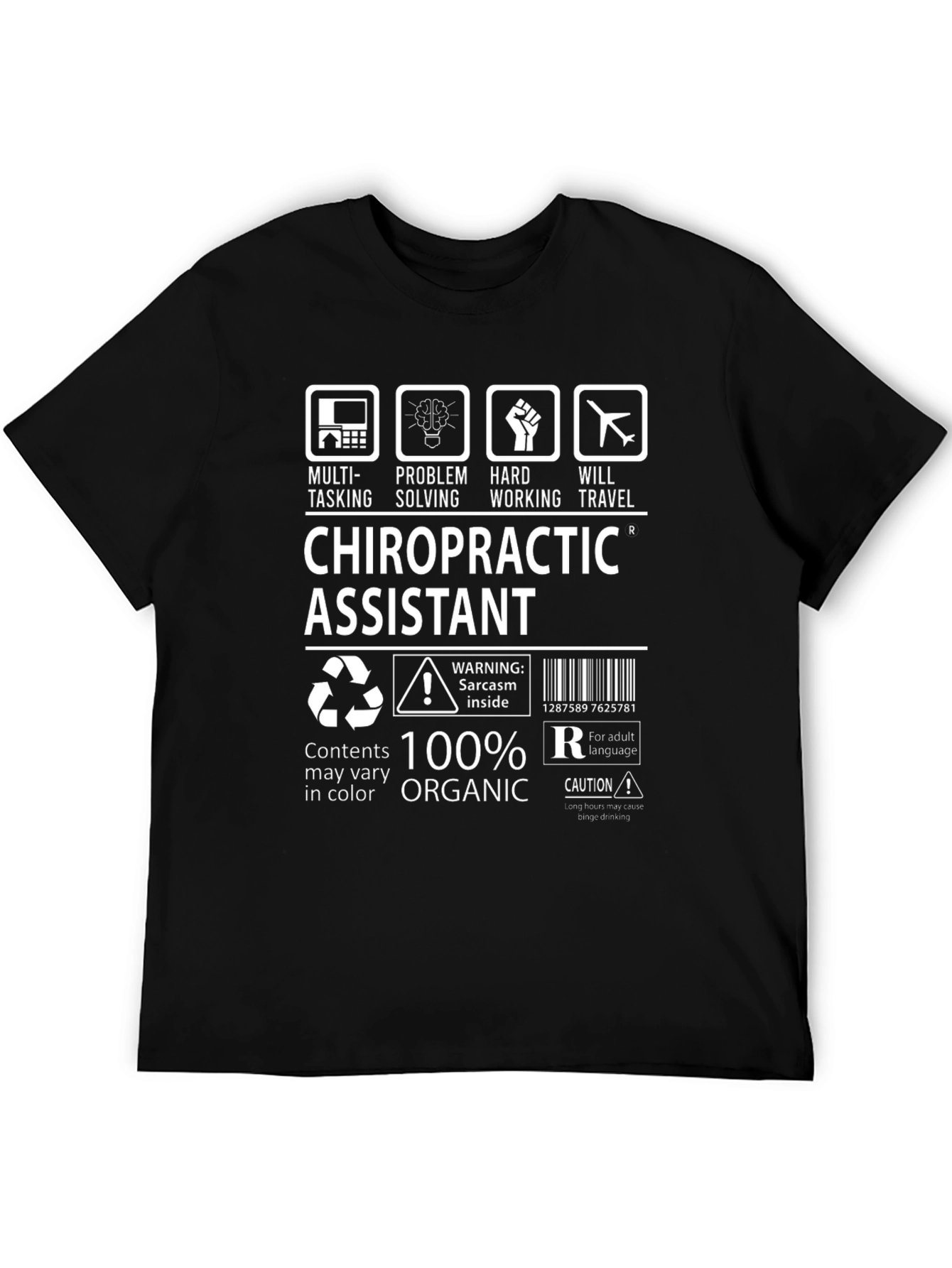 Chiropractic Assistant T-Shirt - Multi-Tasking & Organic