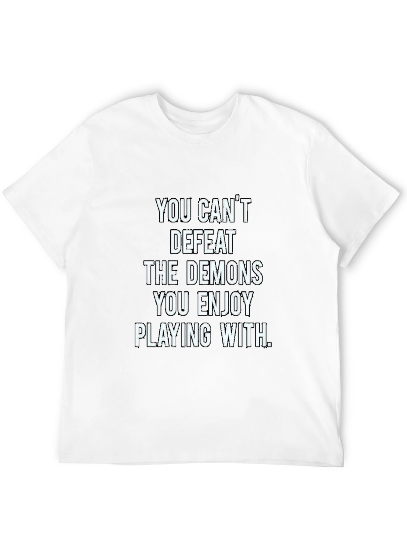 Demons Quote Graphic T-Shirt - Black