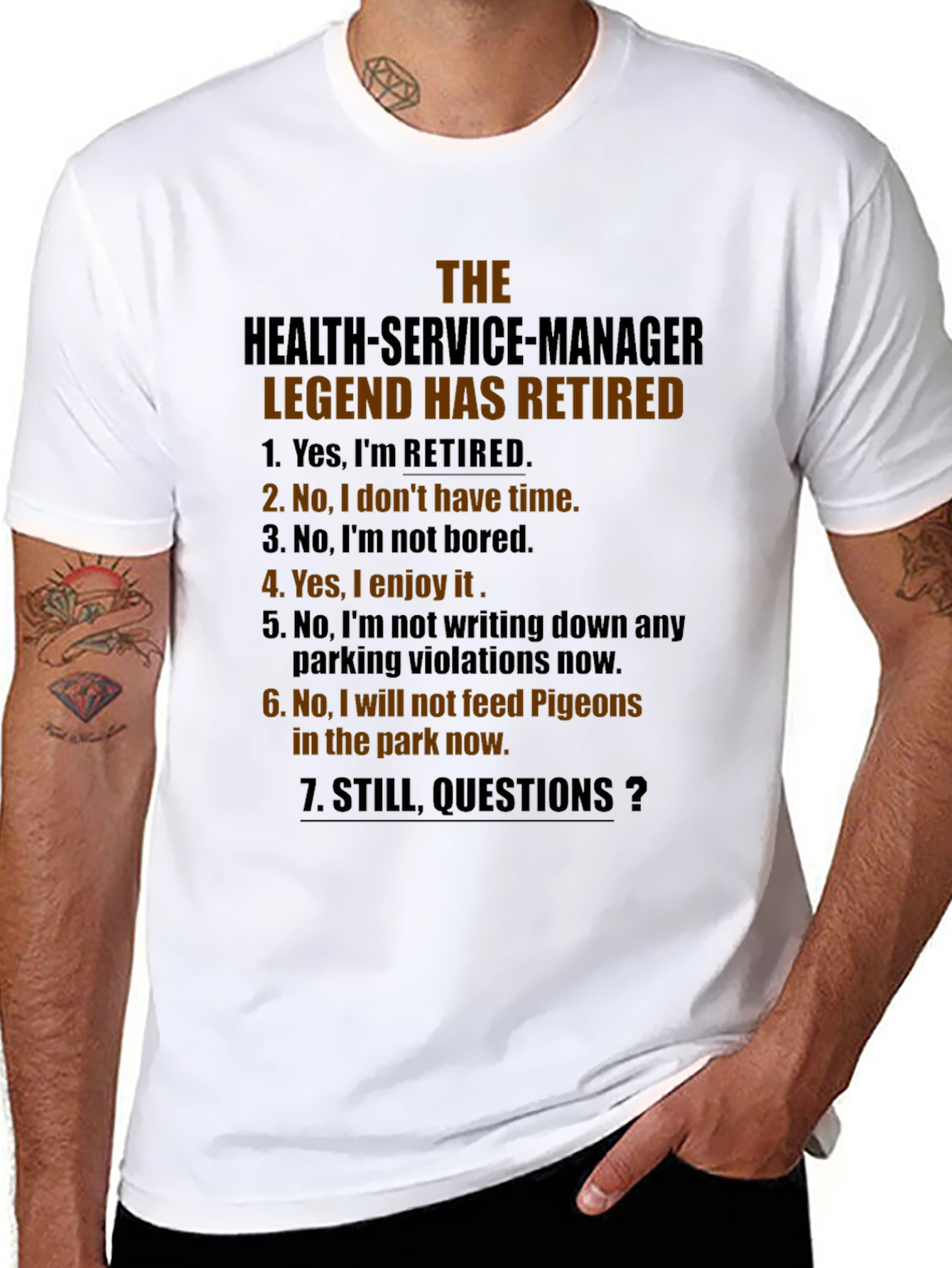Retired Health Service Manager Legend T-Shirt