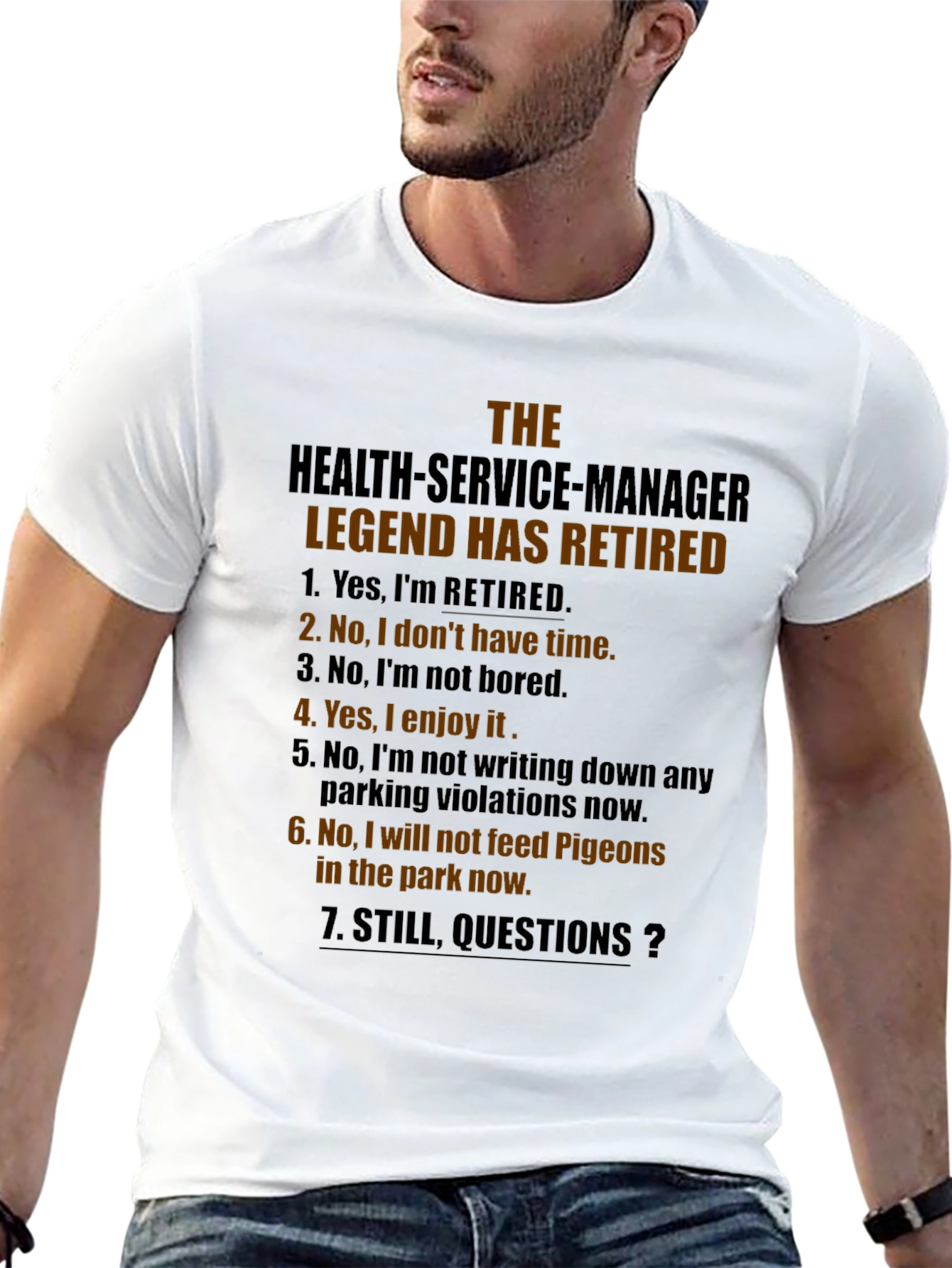 Retired Health Service Manager Legend T-Shirt