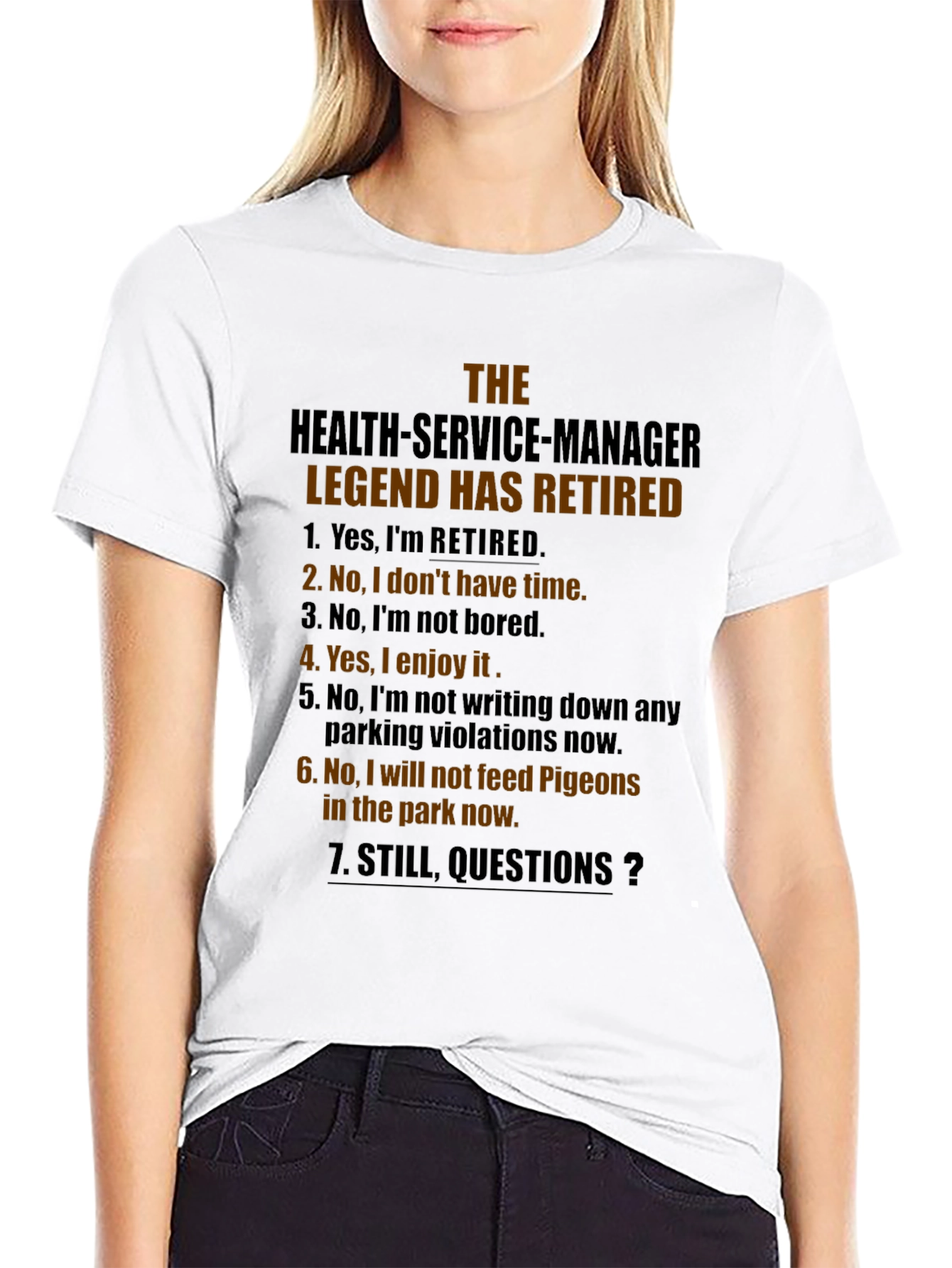 Retired Health Service Manager Legend T-Shirt