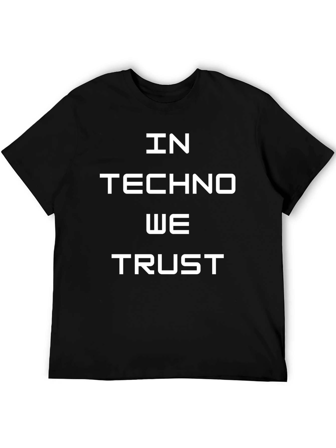 In Techno We Trust Black T-Shirt