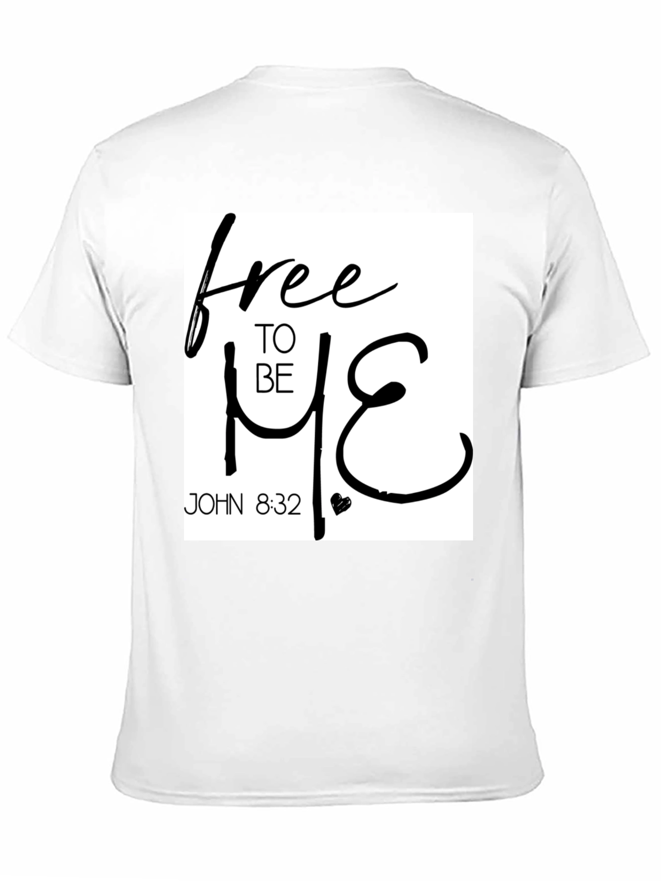 Free To Be Me - Christian T-Shirt