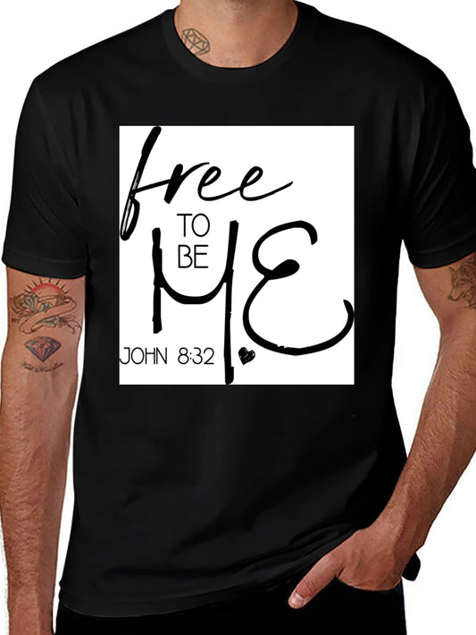 Free To Be Me - Christian T-Shirt