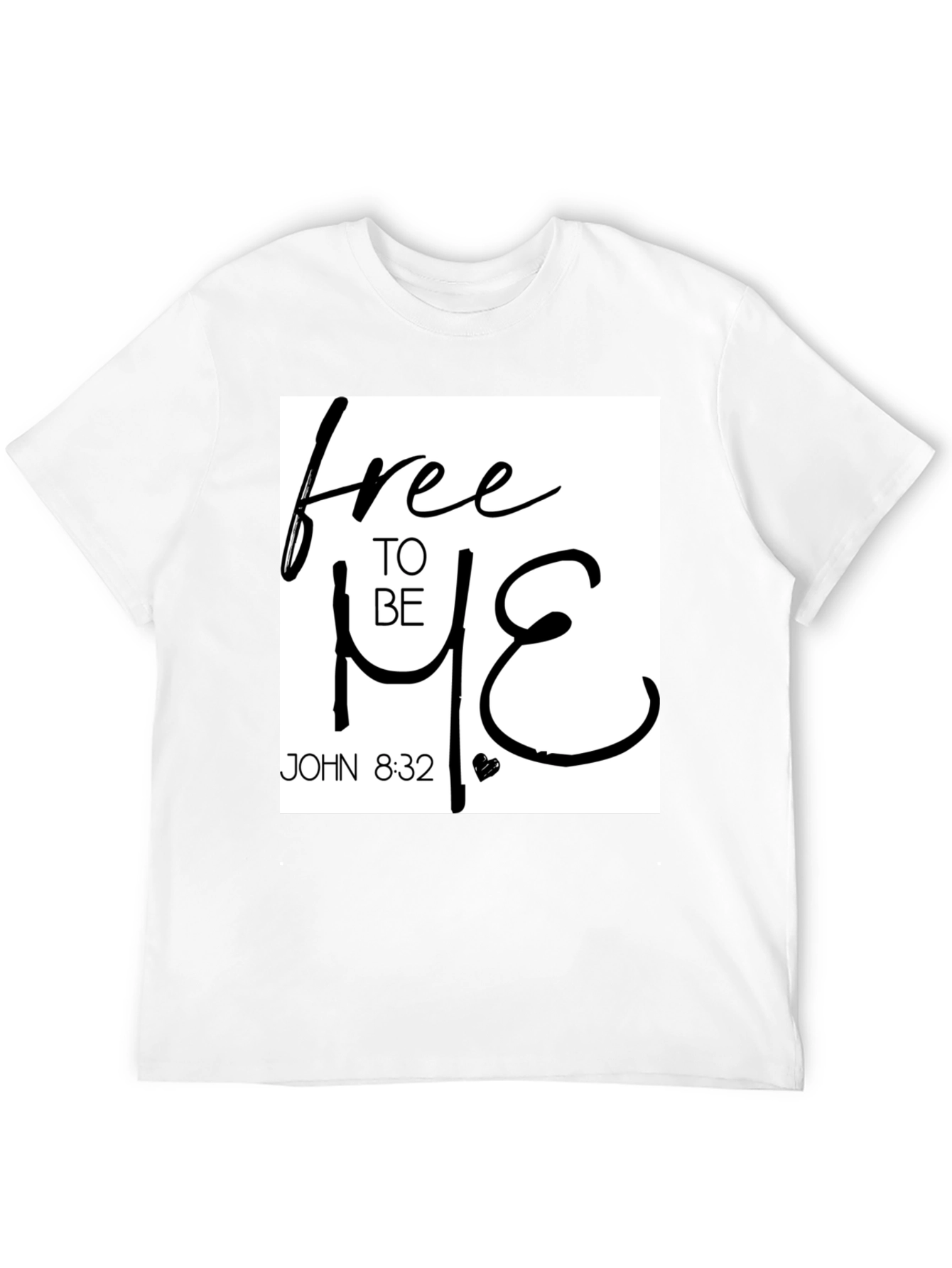 Free To Be Me - Christian T-Shirt