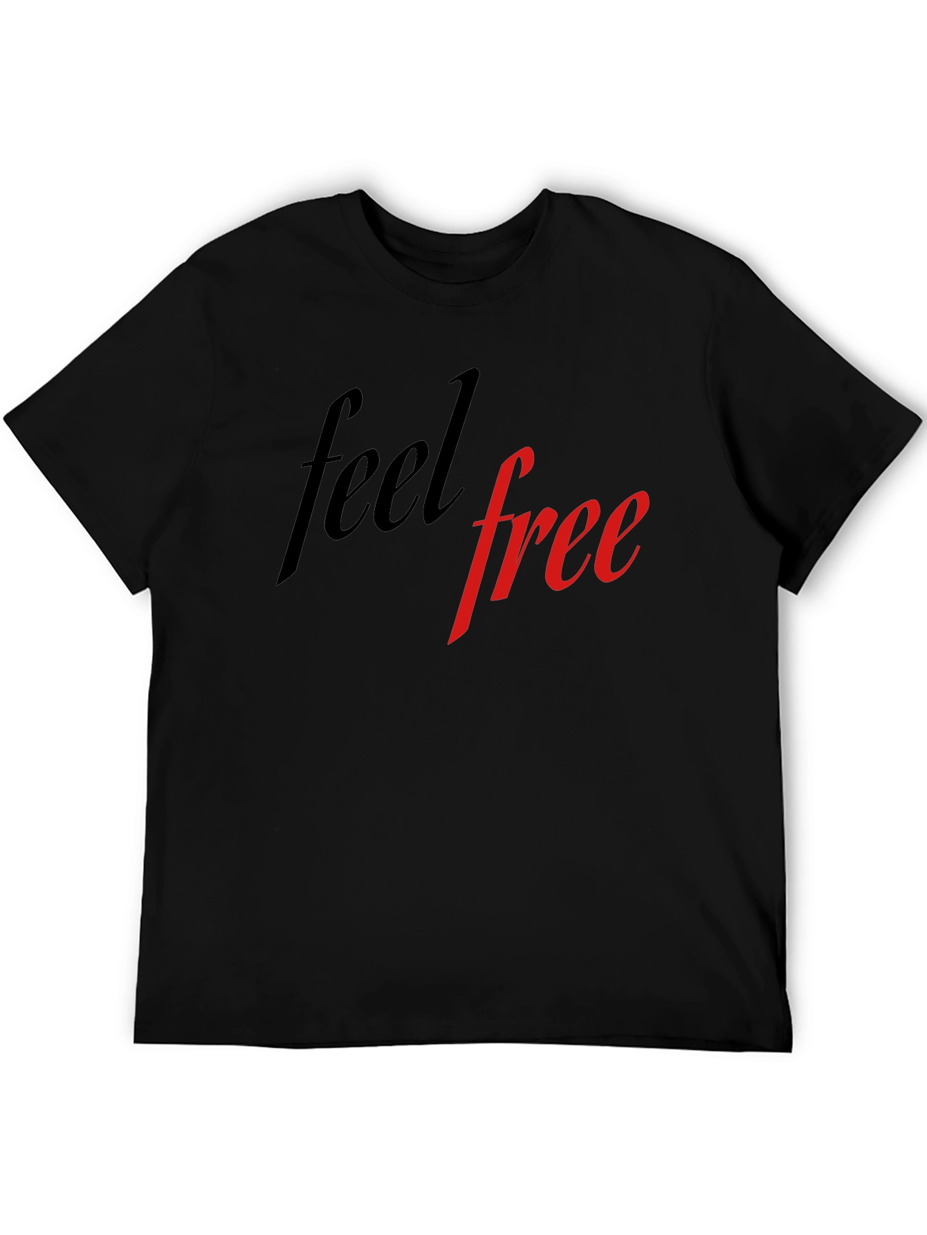Feel Free T-Shirt - Stylish & Comfortable