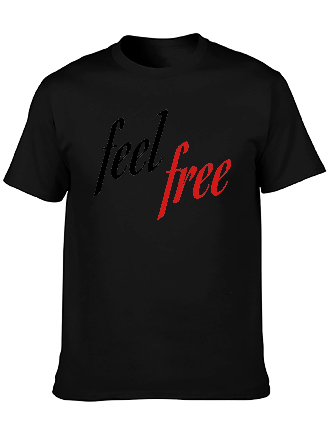 Feel Free T-Shirt - Stylish & Comfortable