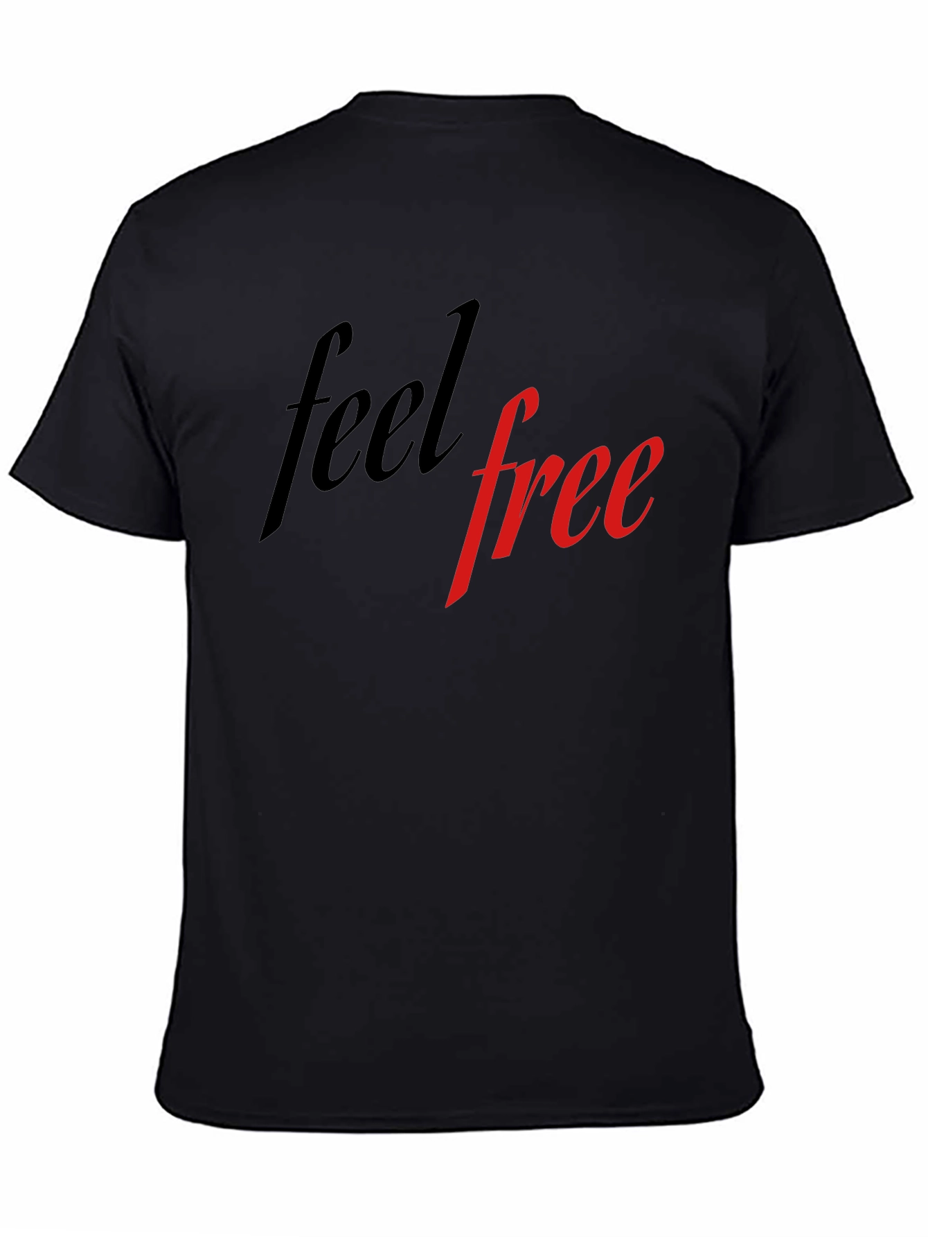 Feel Free T-Shirt - Stylish & Comfortable