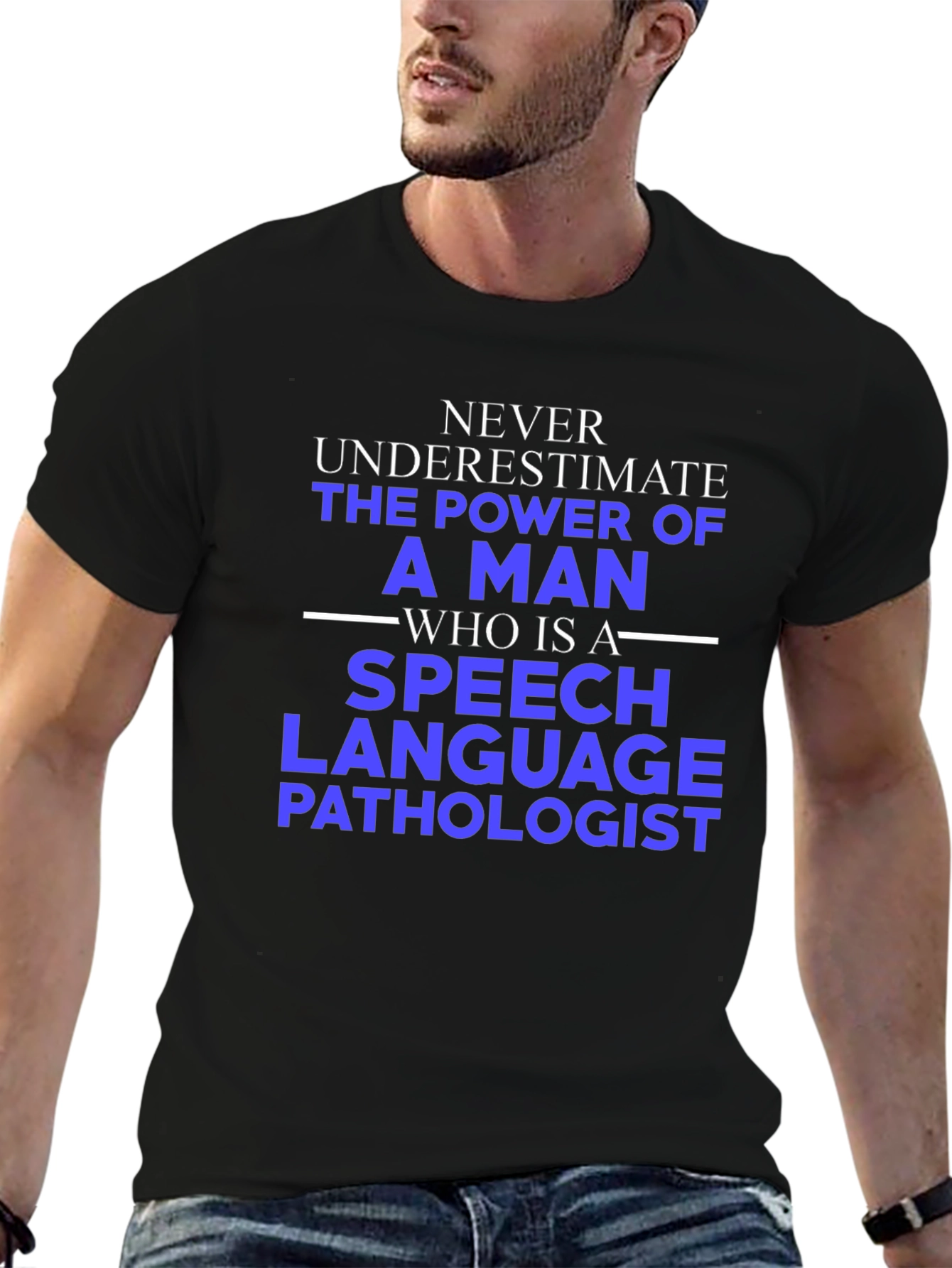 Speech Language Pathologist Tee - Never Underestimate