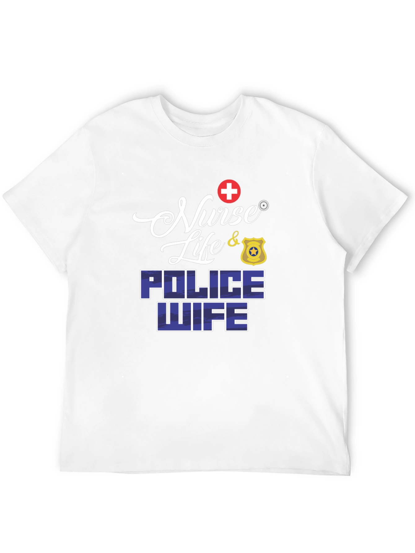 Nurse Life & Police Wife Graphic T-Shirt