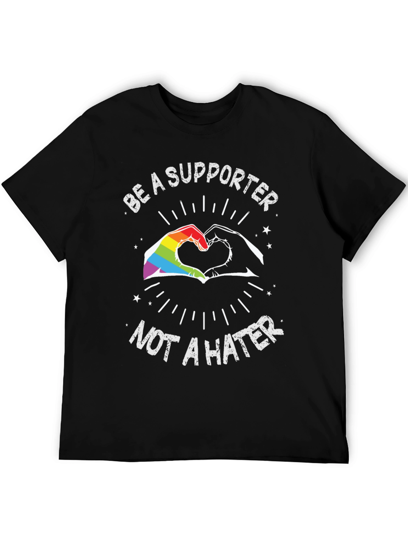 Be a Supporter LGBTQ+ Pride T-Shirt