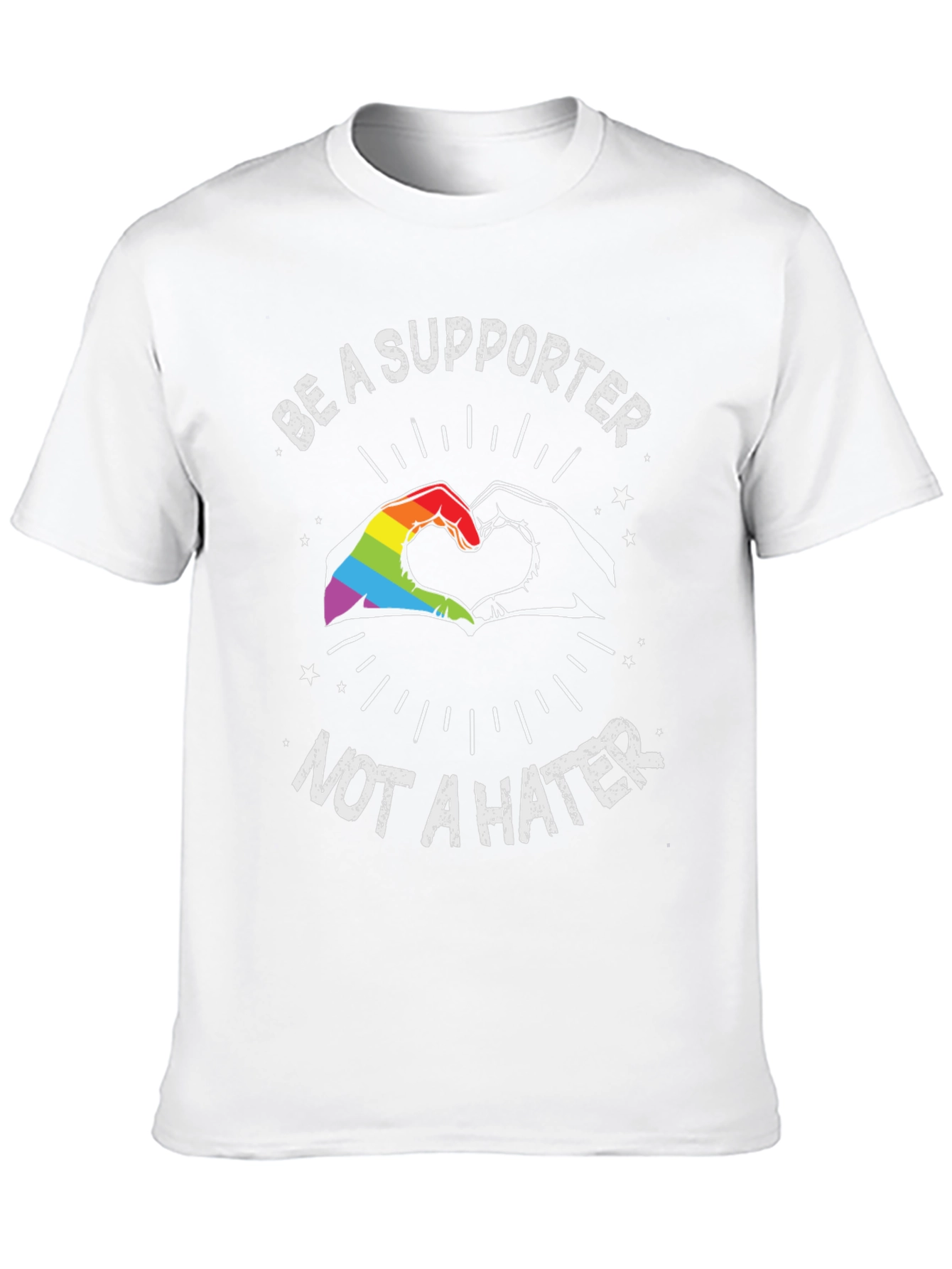 Be a Supporter LGBTQ+ Pride T-Shirt