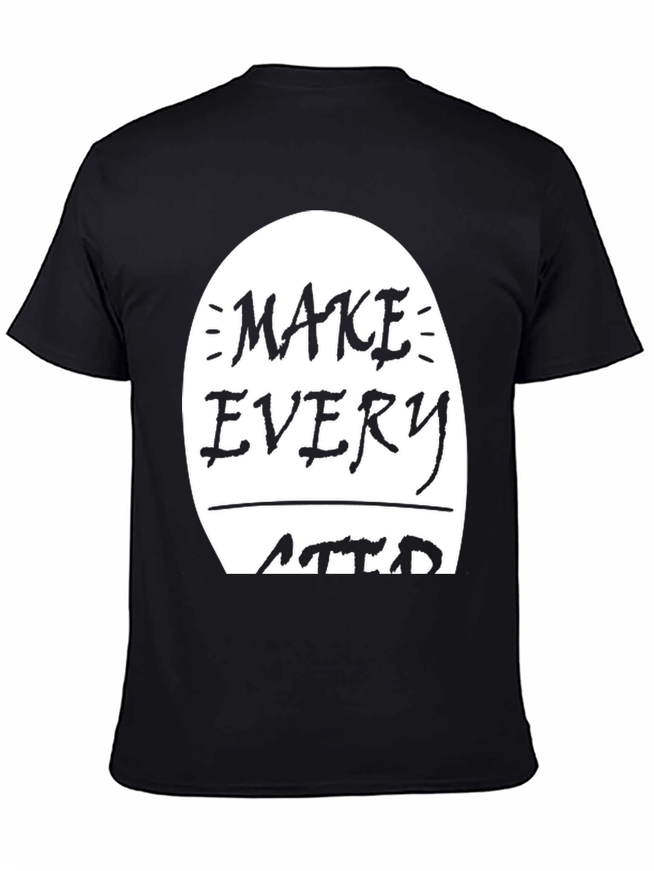 Motivational Graphic Tee - Make Every Second Matter