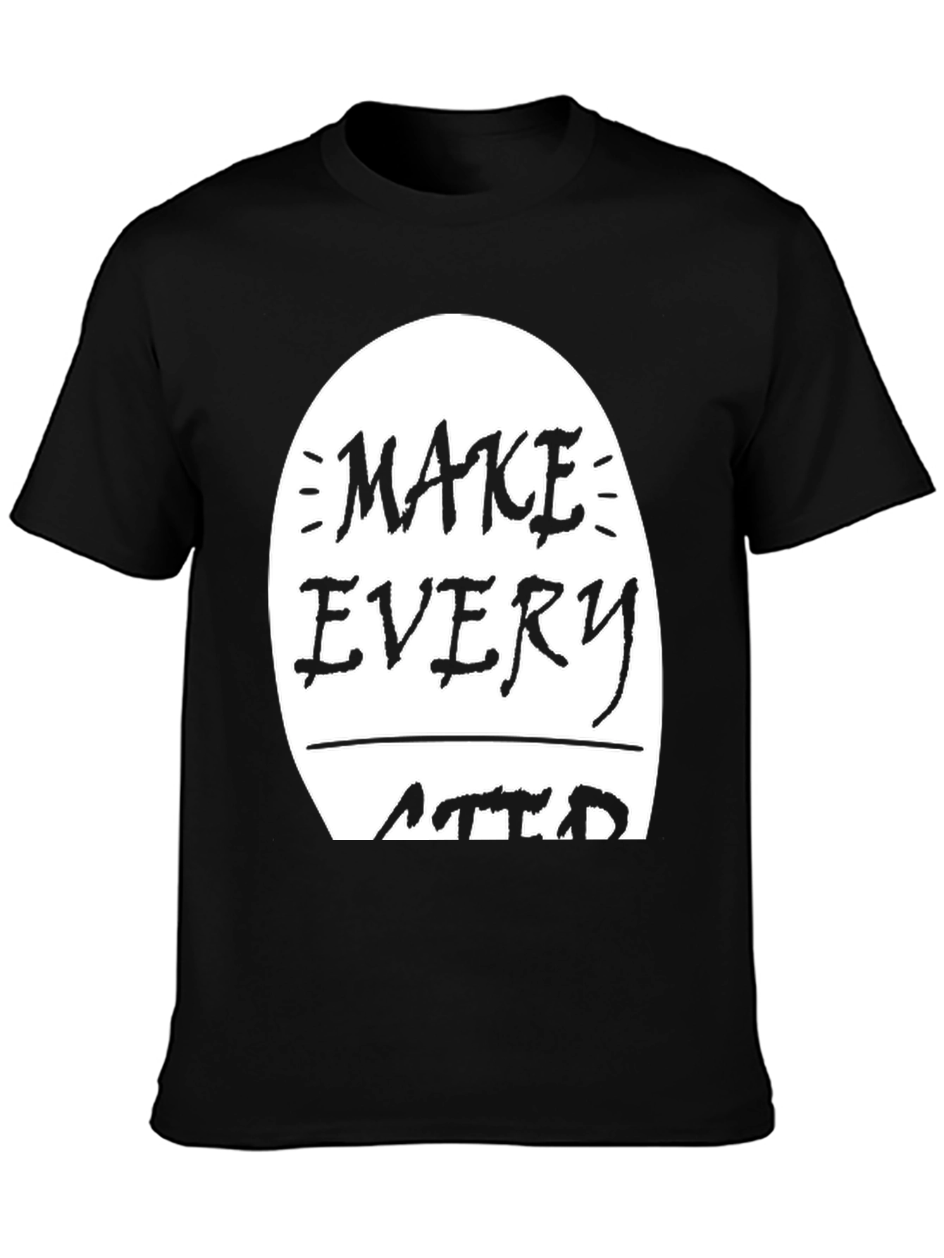 Motivational Graphic Tee - Make Every Second Matter