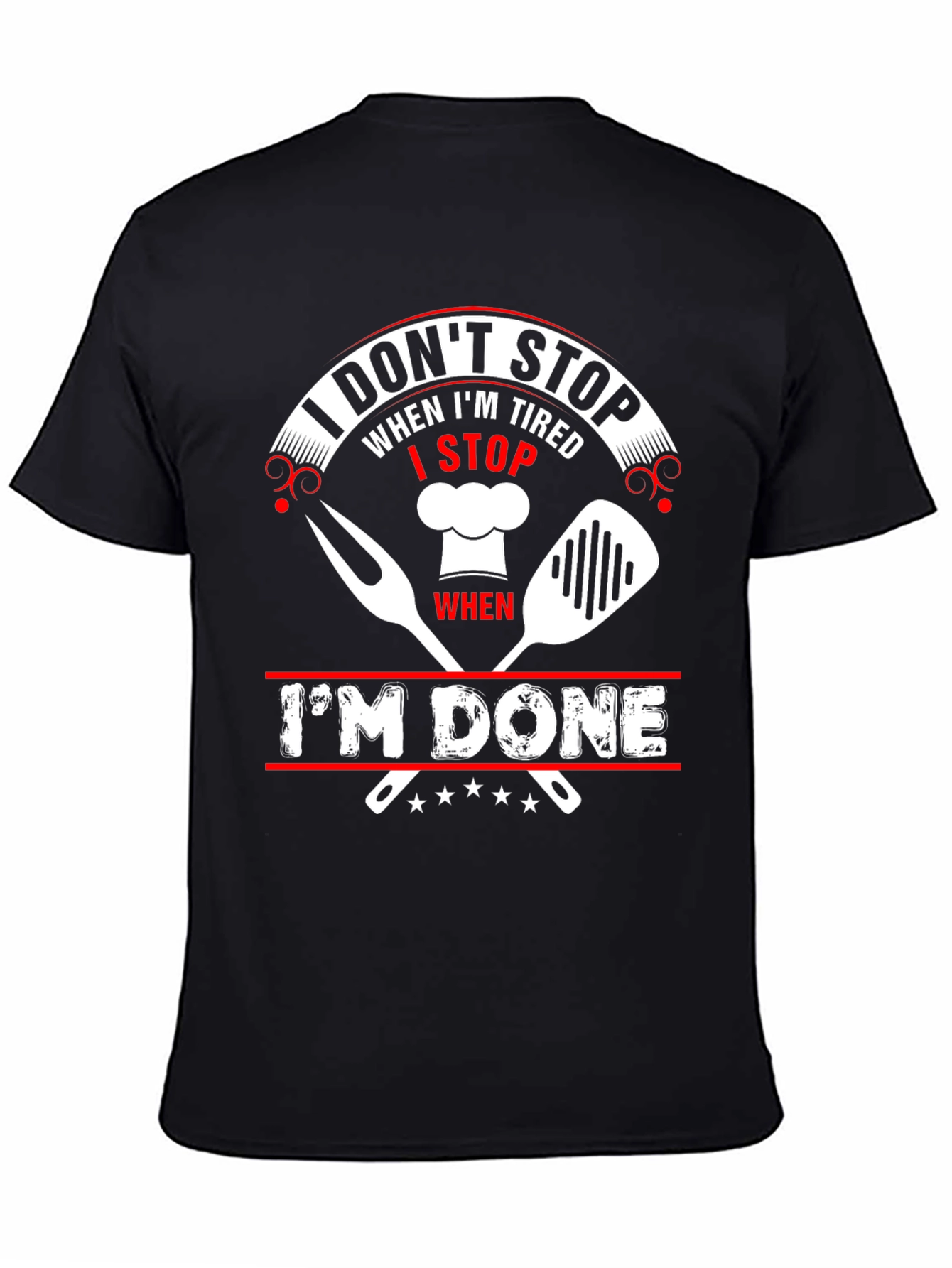Grilling Master T-Shirt - I Dont Stop Design