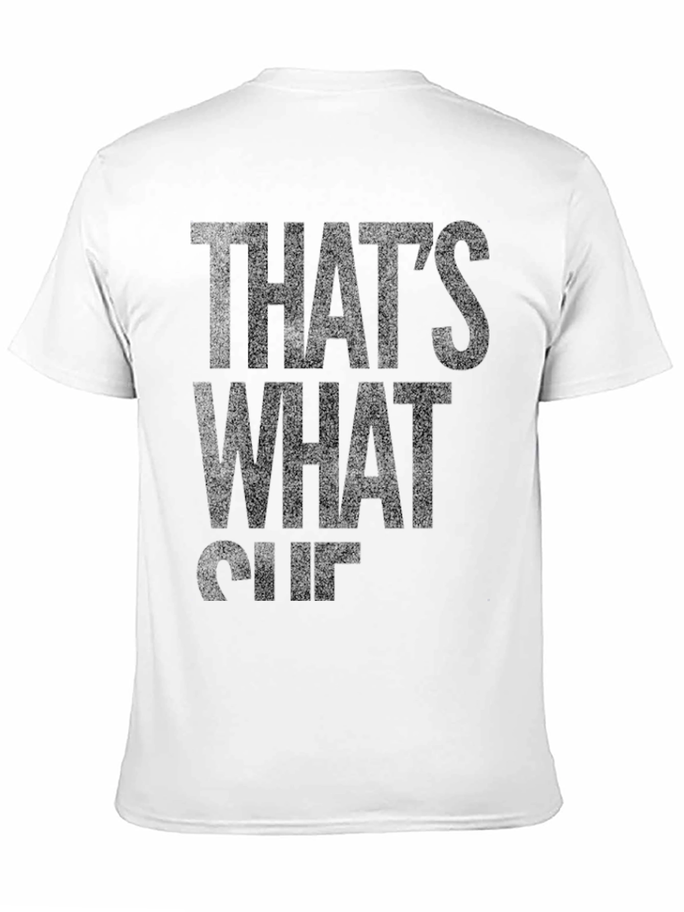 Thats What She Said Funny T-Shirt