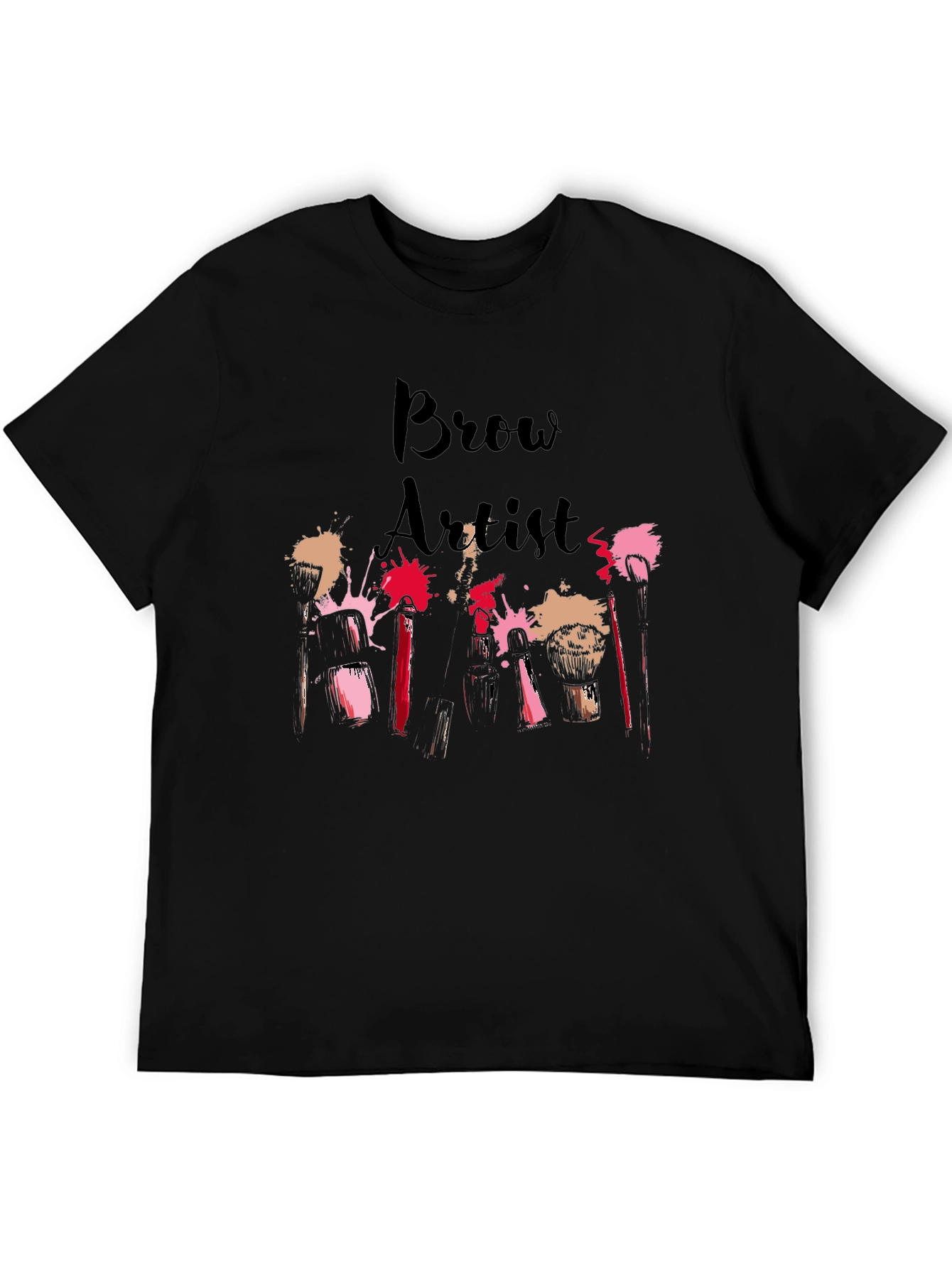 Brow Artist T-Shirt - Makeup & Beauty Design