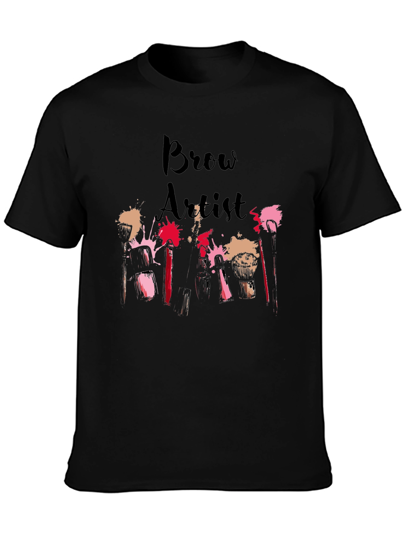 Brow Artist T-Shirt - Makeup & Beauty Design