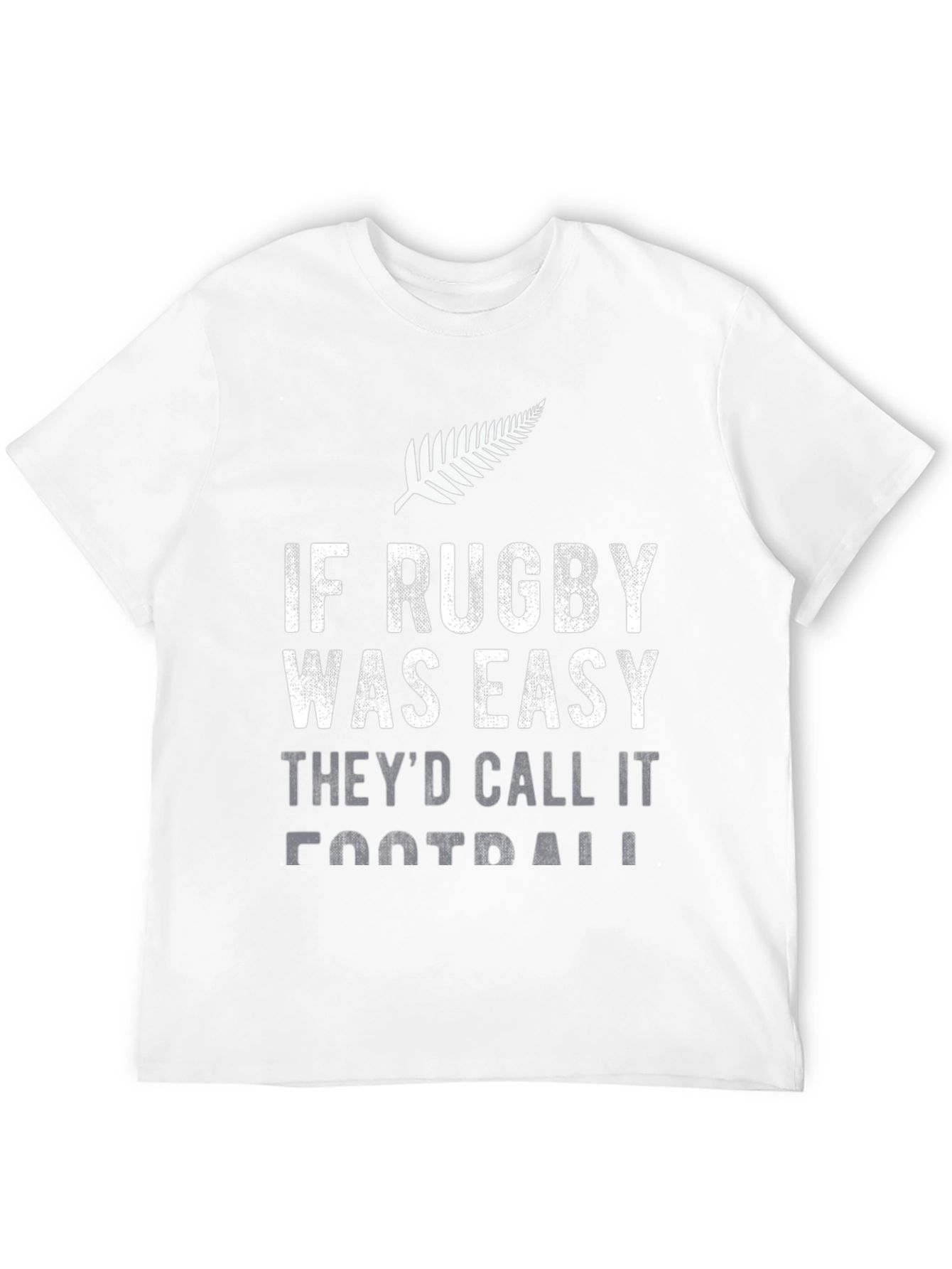 Rugby T-Shirt - If Rugby Was Easy...