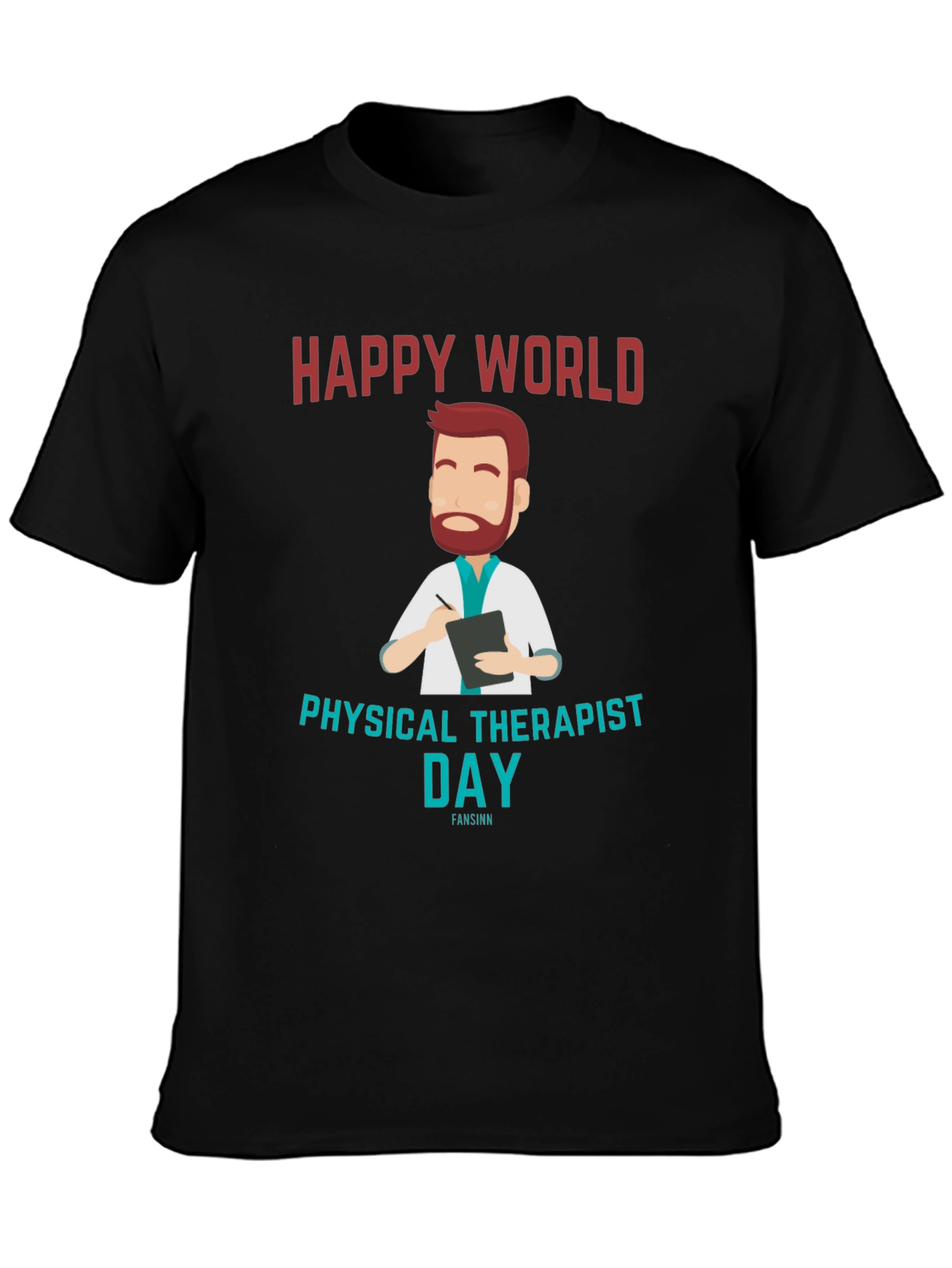 Happy World Physical Therapist Day Black T-Shirt