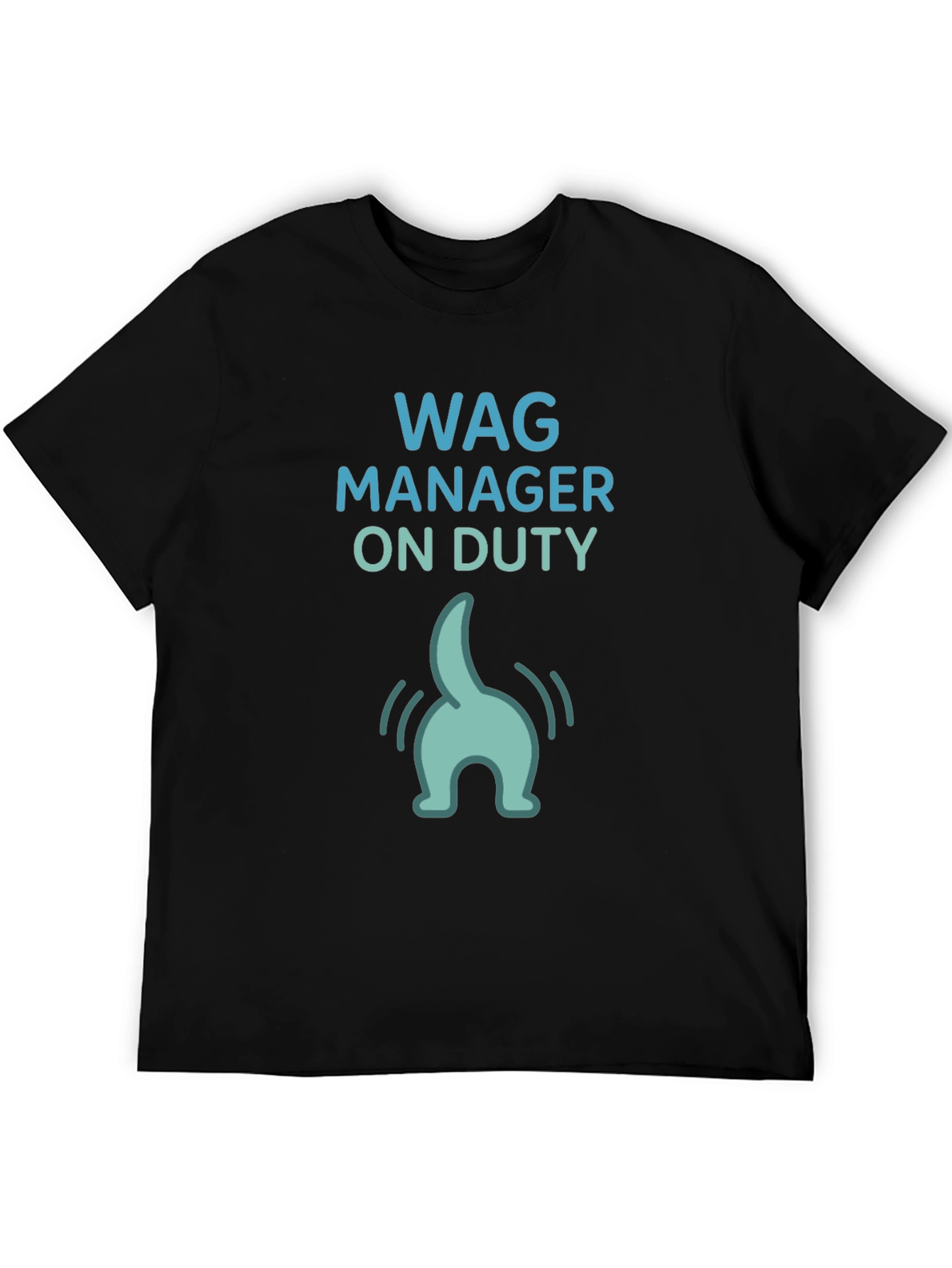 Wag Manager On Duty Funny Dog Lover T-Shirt