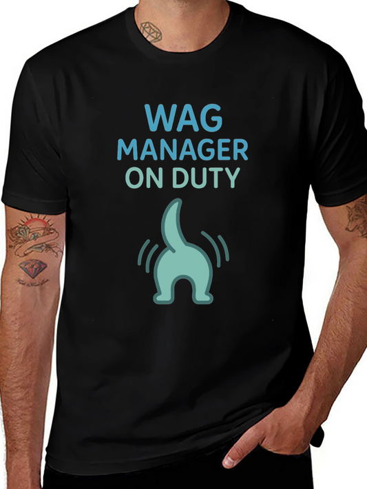 Wag Manager On Duty Funny Dog Lover T-Shirt