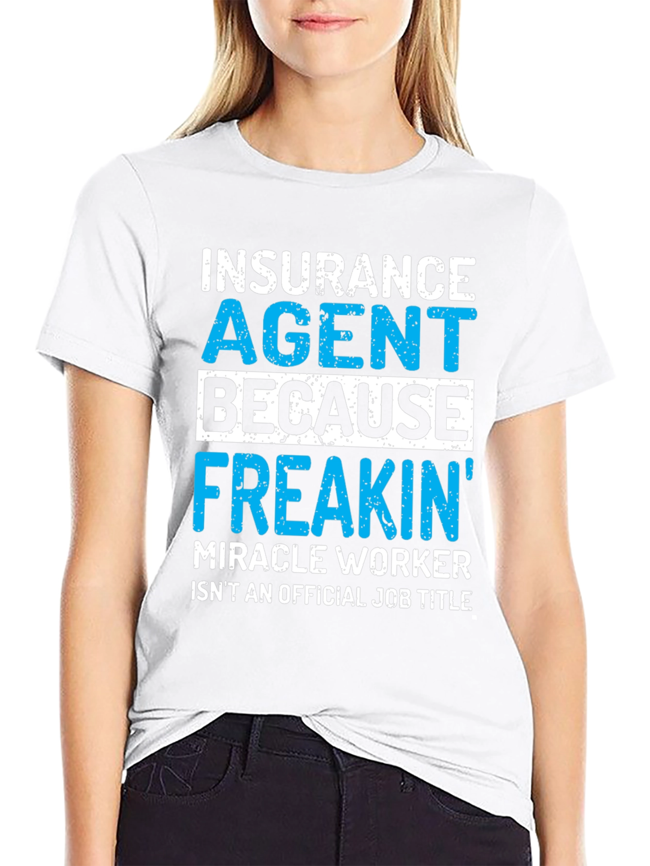 Insurance Agent Funny T-Shirt